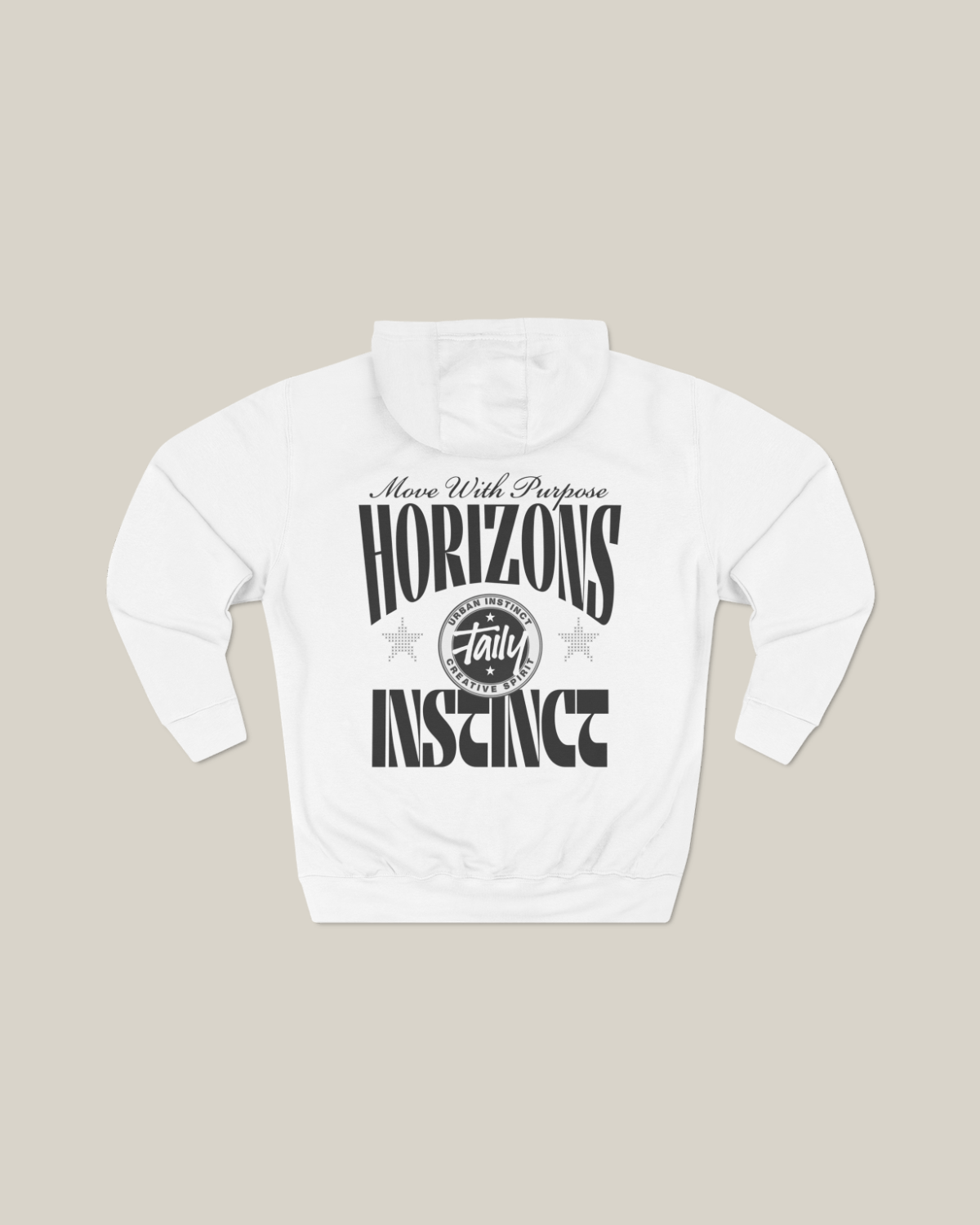 Taily Horizons Instinct Hoodie - White featuring 'Move With Purpose' design on back.