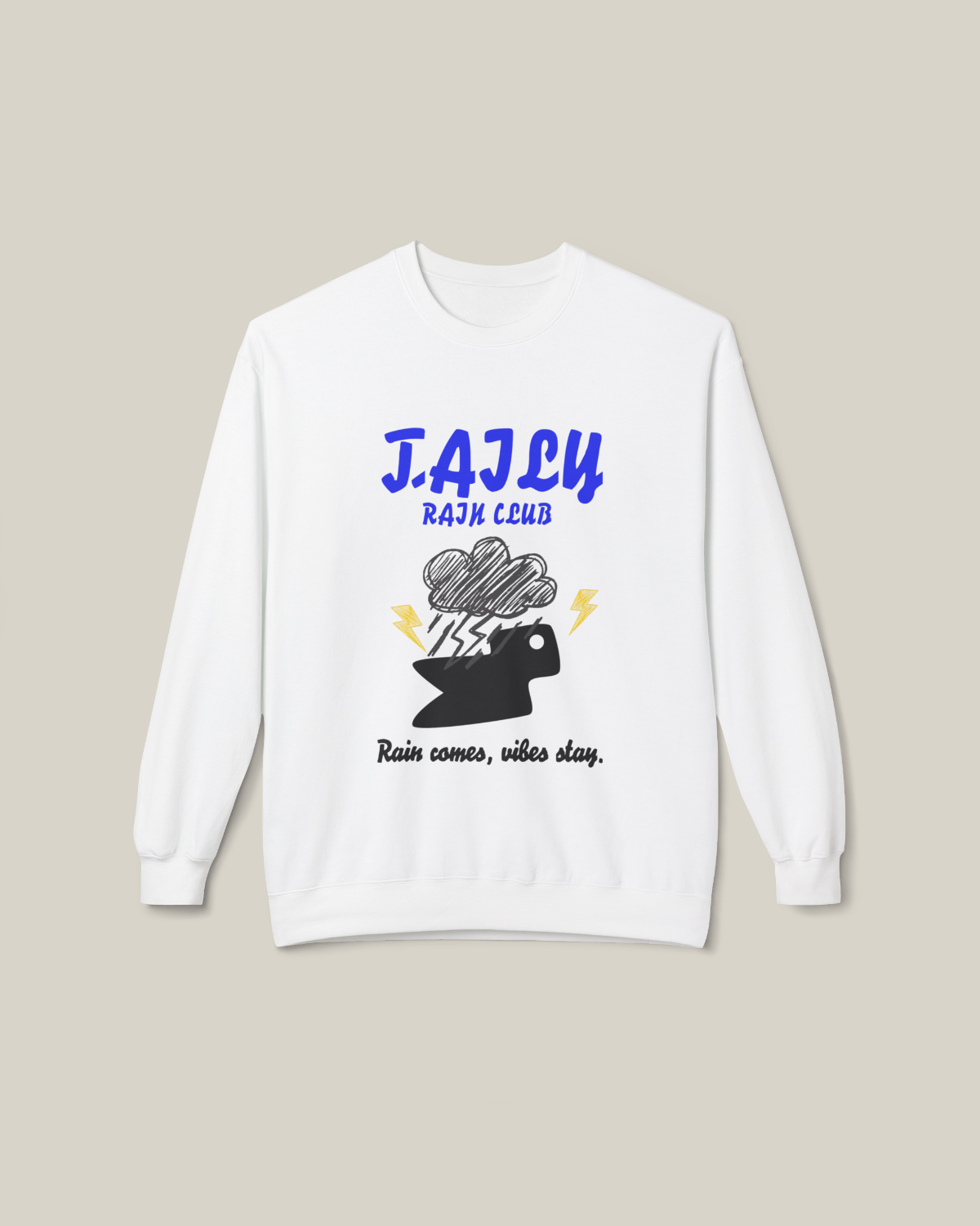 Taily Rain Club sweatshirt in white featuring storm clouds and lightning, with 'Rain comes, vibes stay' message.