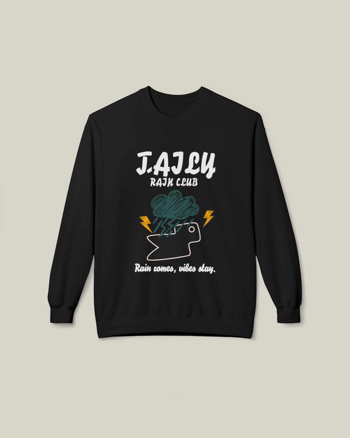 Taily Rain Club sweatshirt in black featuring a weather-inspired graphic and the phrase 'Rain comes, vibes stay.'