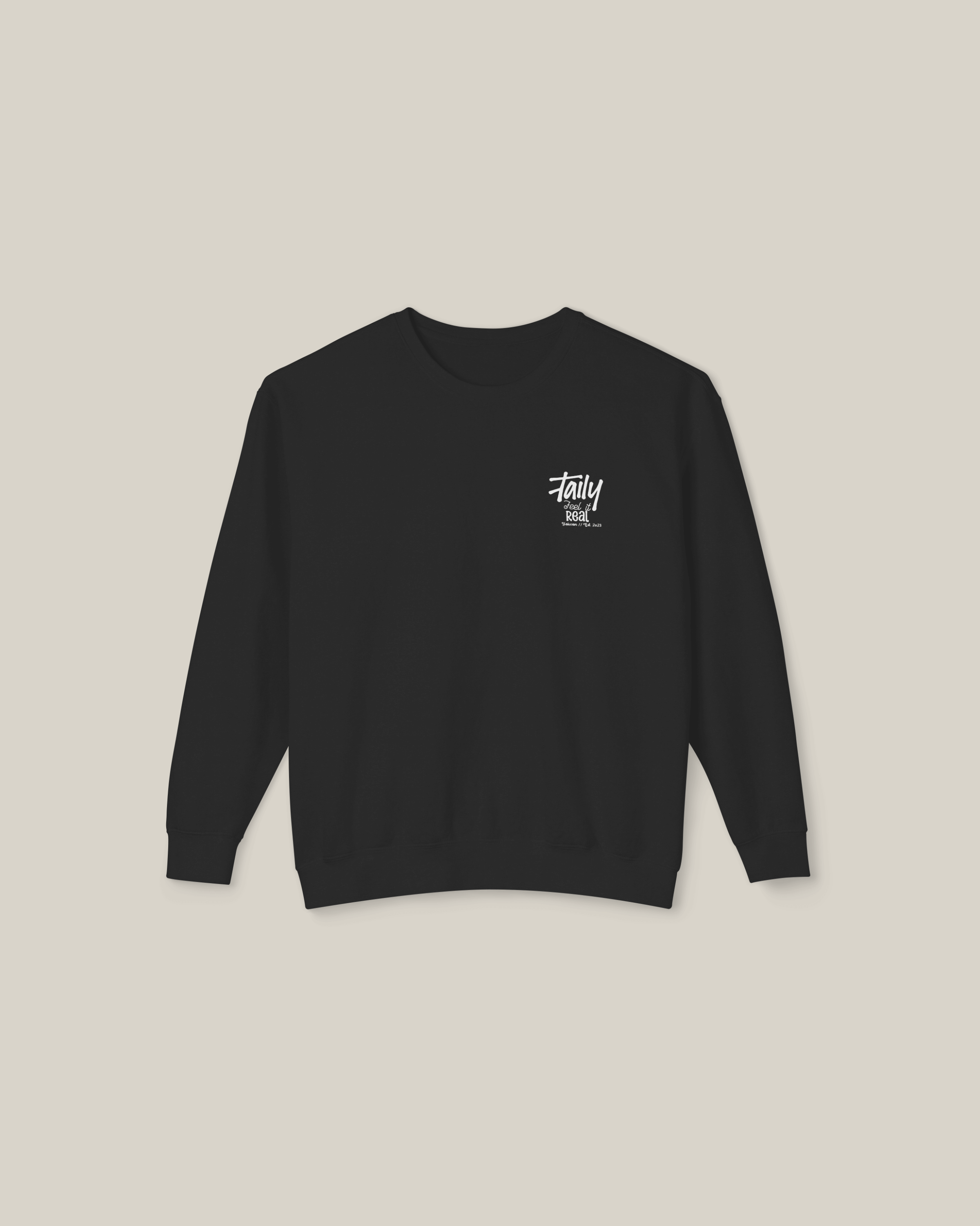 Black Taily Feel It Real sweatshirt featuring chest logo and bold lettering for a stylish streetwear look.