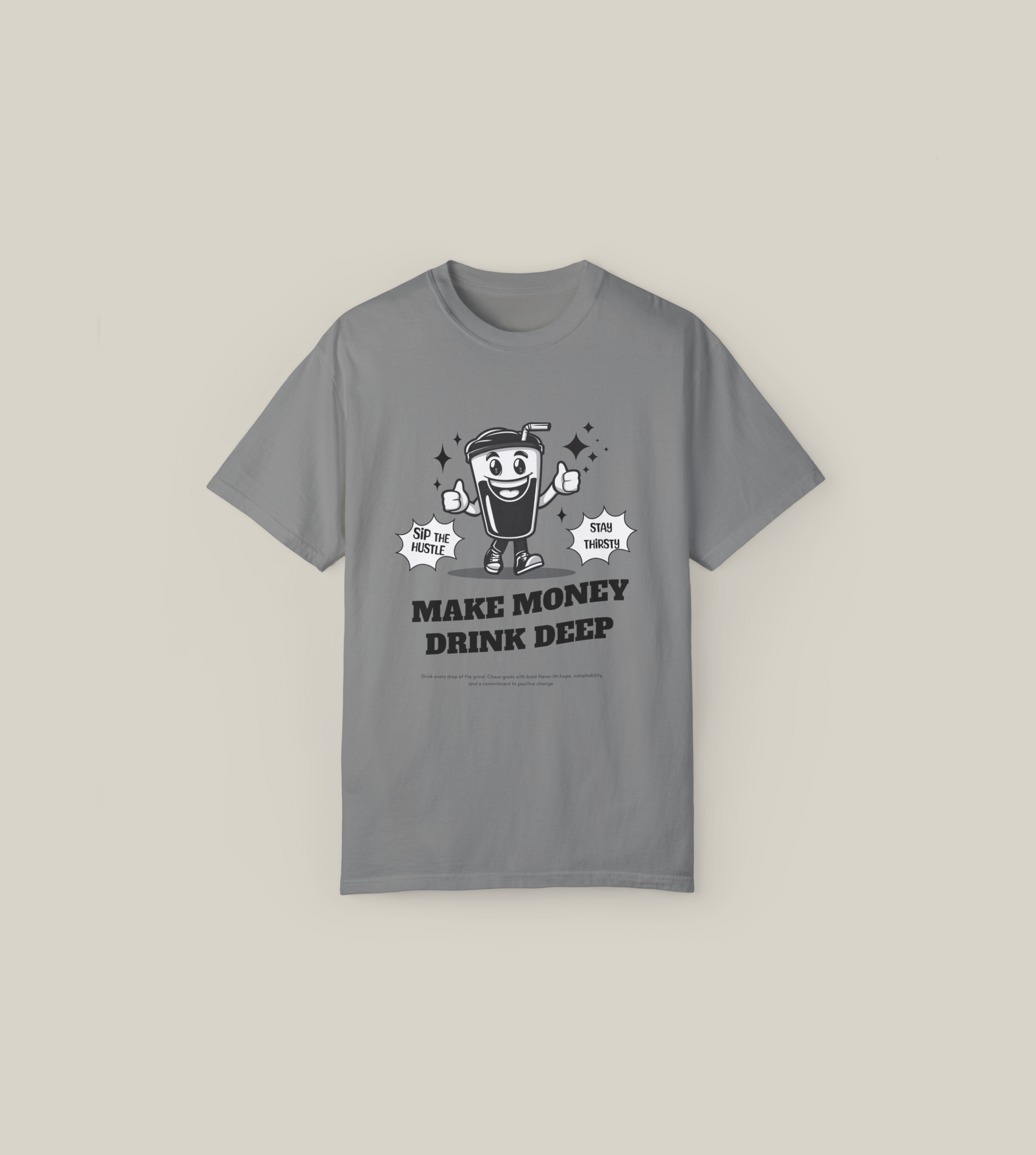 Make Money Drink Deep Tee