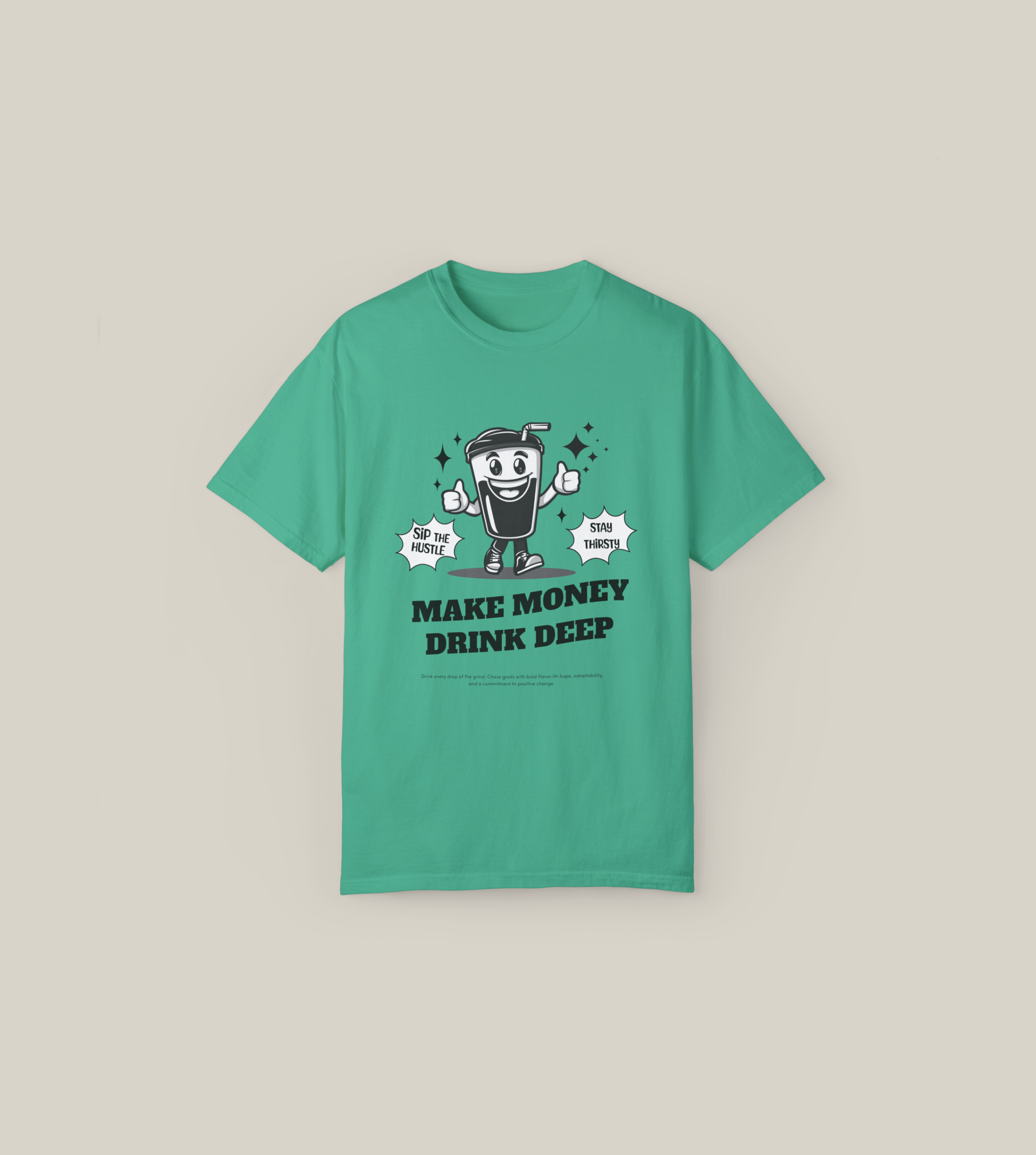 Make Money Drink Deep Tee