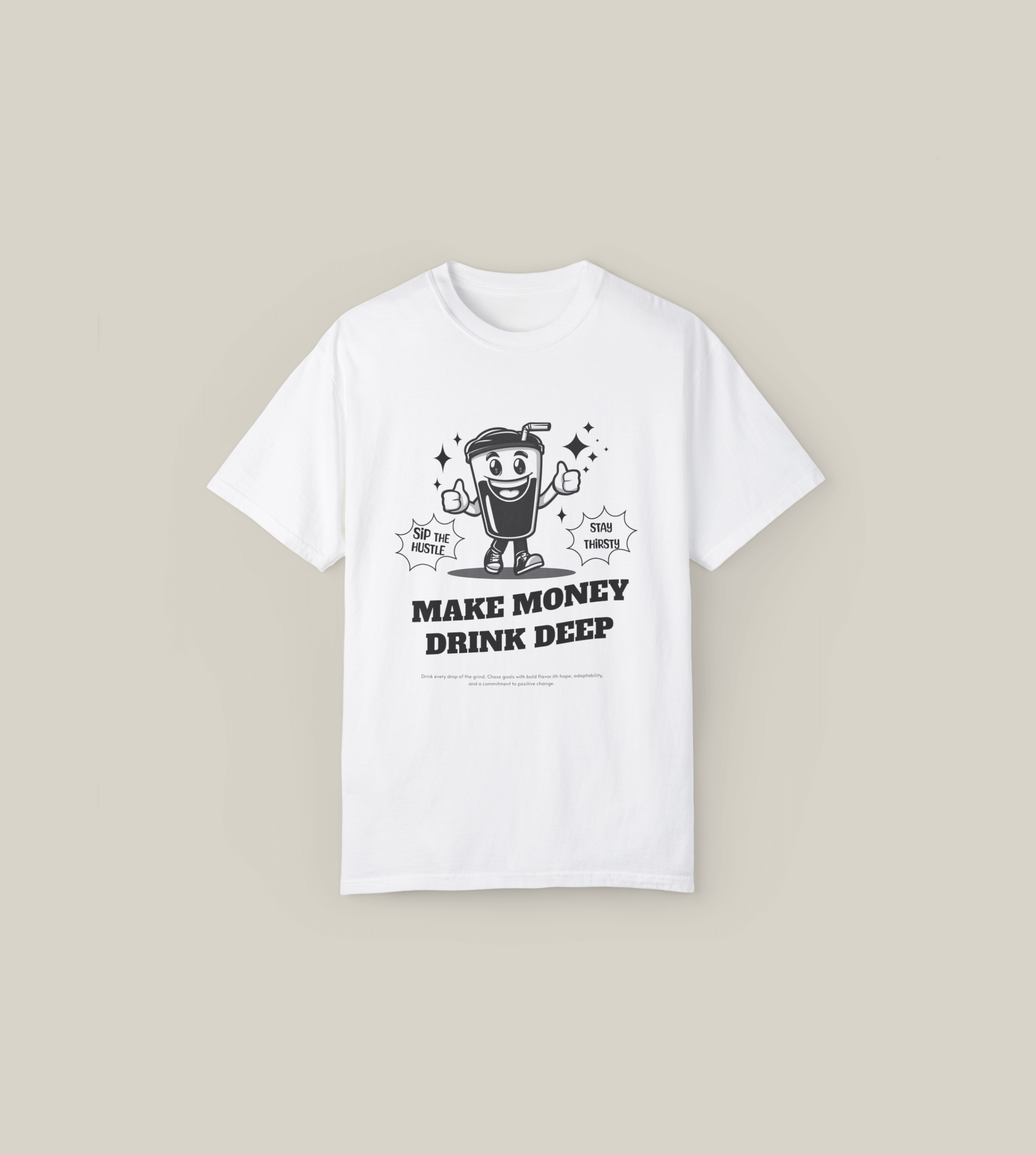 Make Money Drink Deep Tee