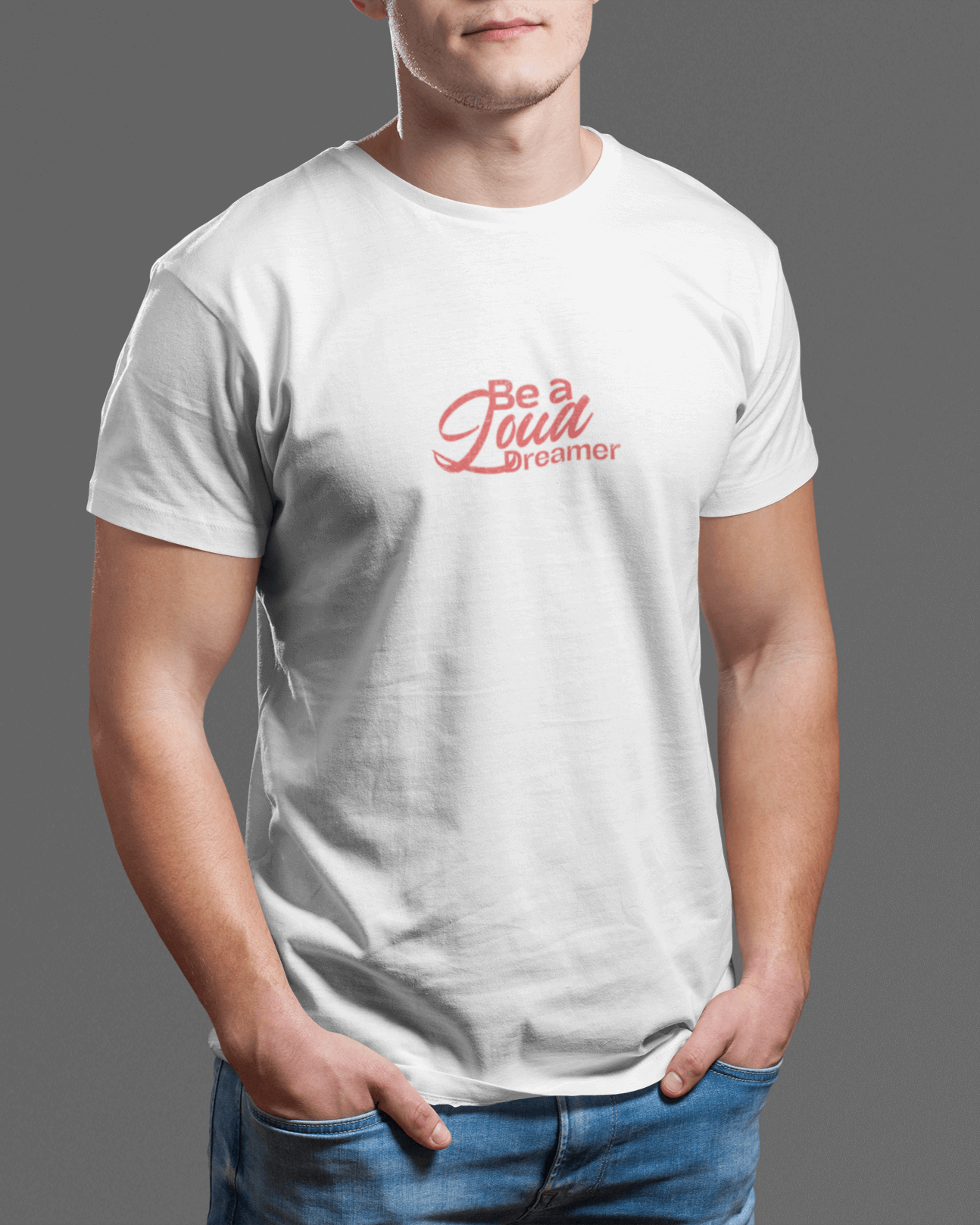 Be a Loud Dreamer Tee featuring minimalist script on soft cotton in a stylish white t-shirt for casual wear.