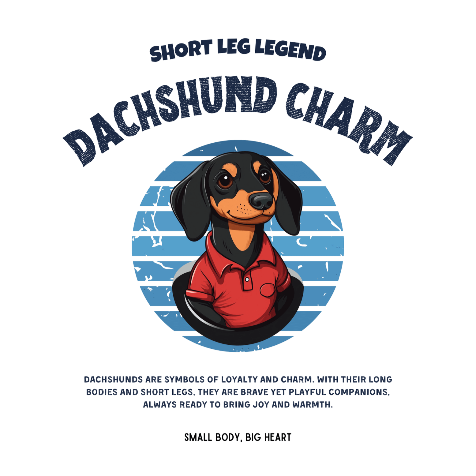 Dachshund Charm T-shirt - Effortless Style, Endless Love