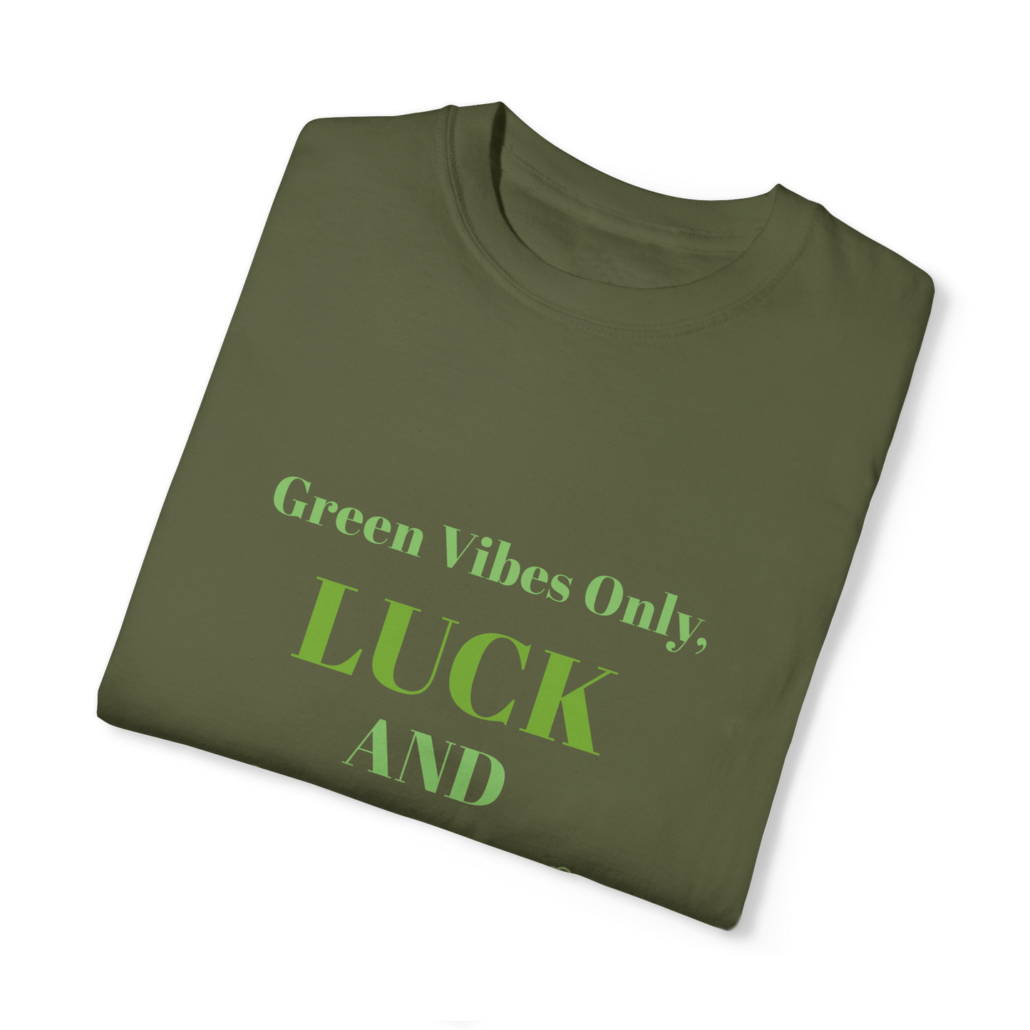 Green Vibes Only St. Patrick’s Day T-Shirt