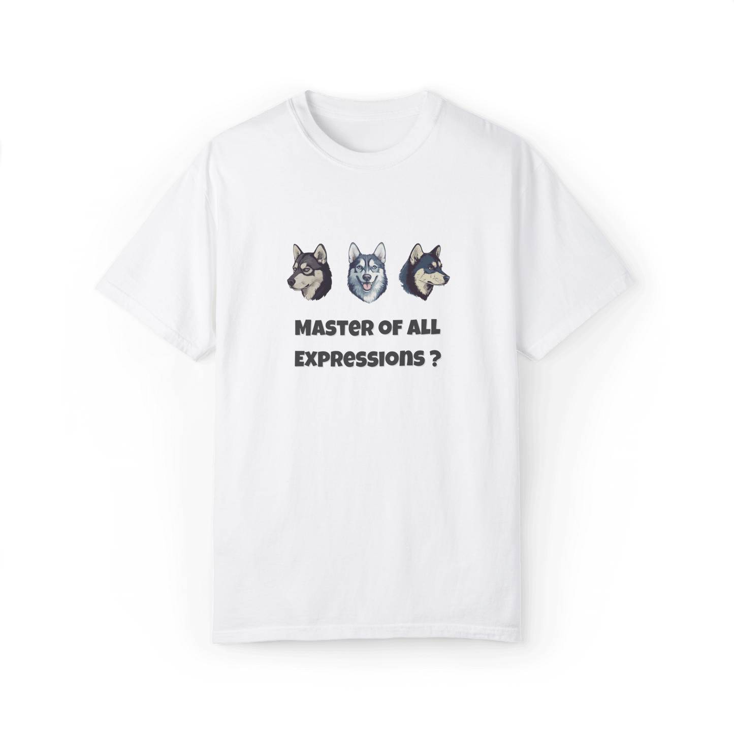 Master of Expressions Husky T-shirt - Playful Design