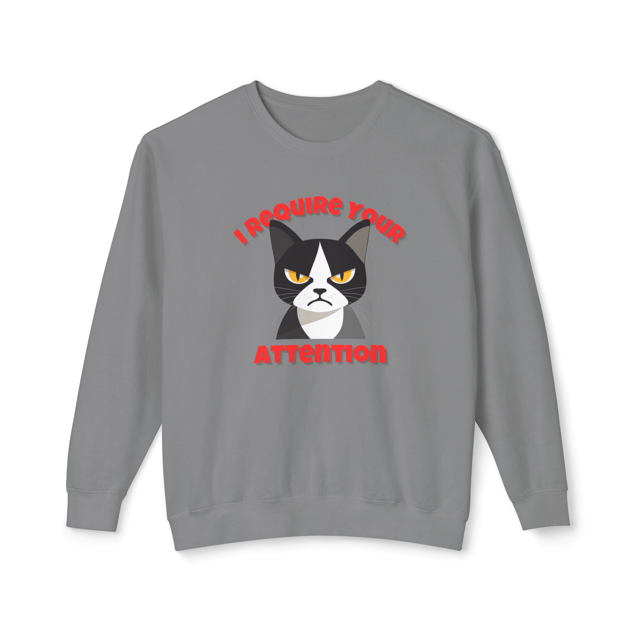 I Require Your Attention Sweatshirt - Tuxedo Cat Sass