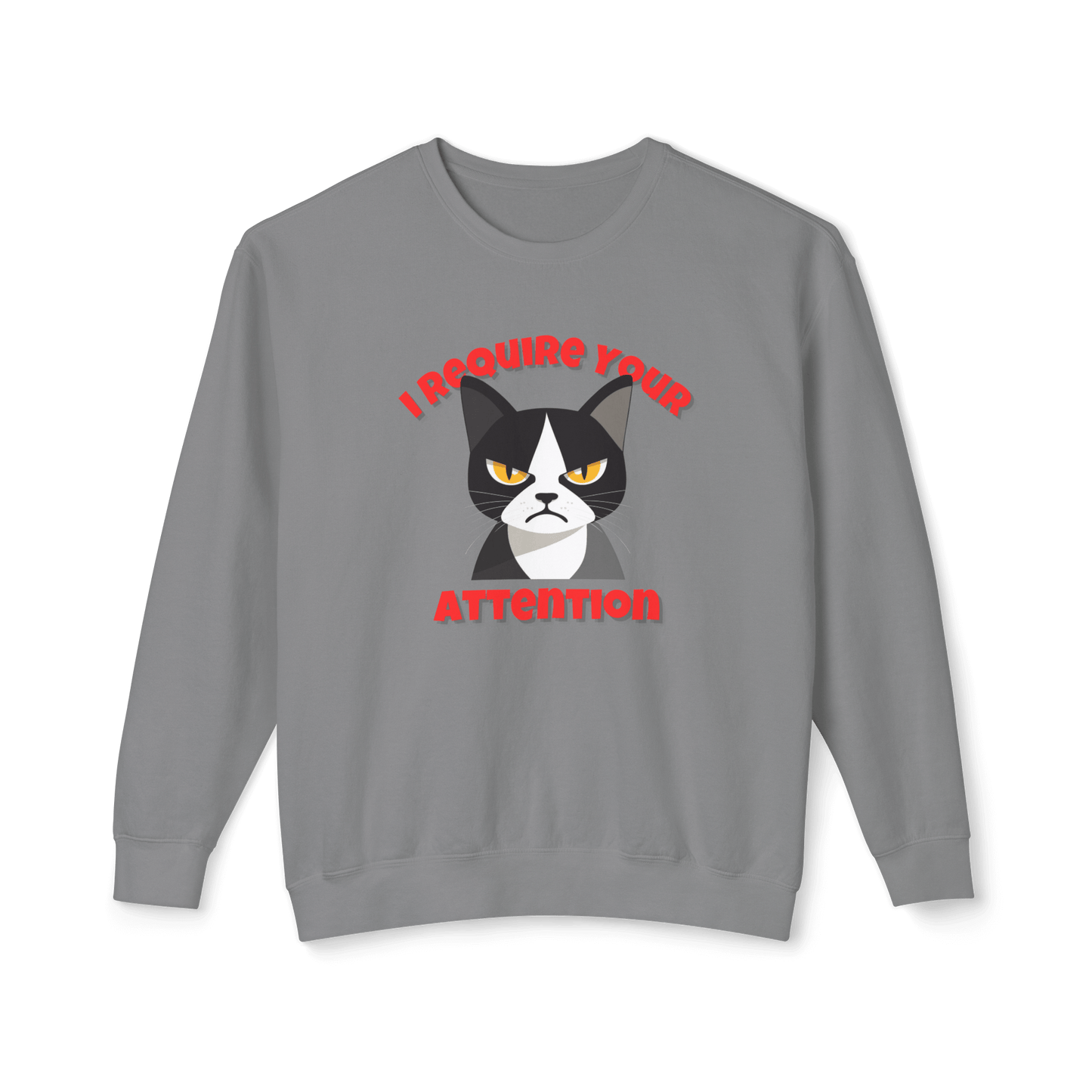 I Require Your Attention Sweatshirt - Tuxedo Cat Sass