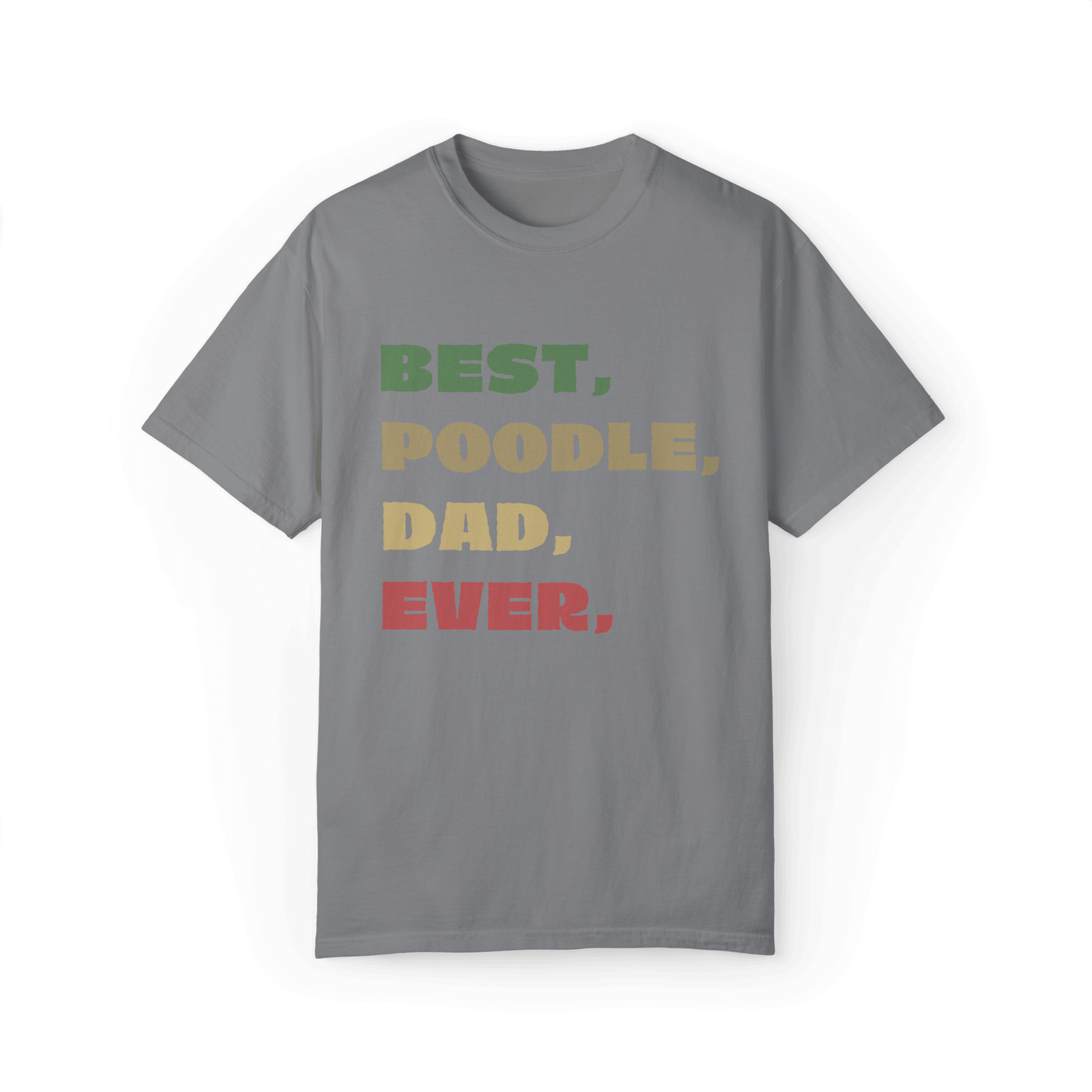 Best Poodle Dad Ever T-shirt - A Proud Statement