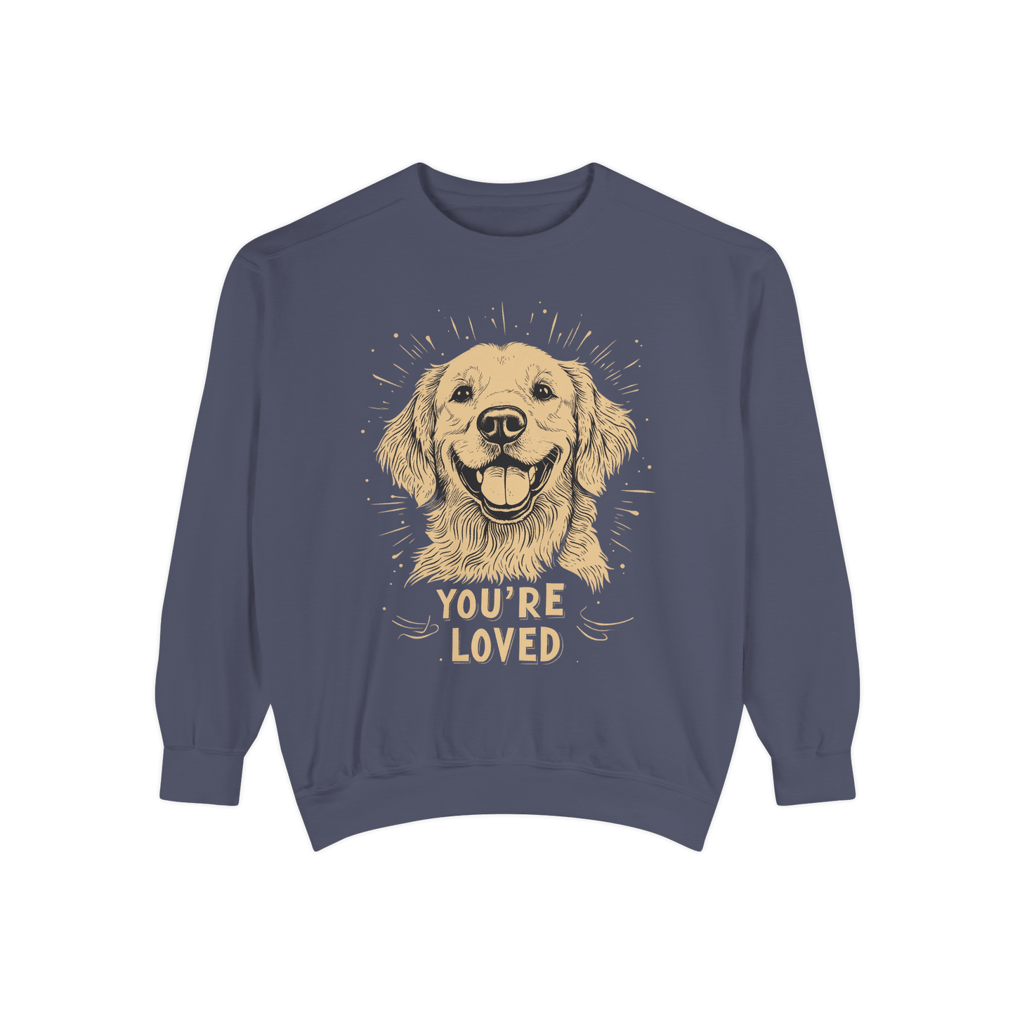 A navy crewneck sweatshirt featuring a smiling golden retriever illustration and the text "YOU'RE LOVED," spreading warmth and positivity.