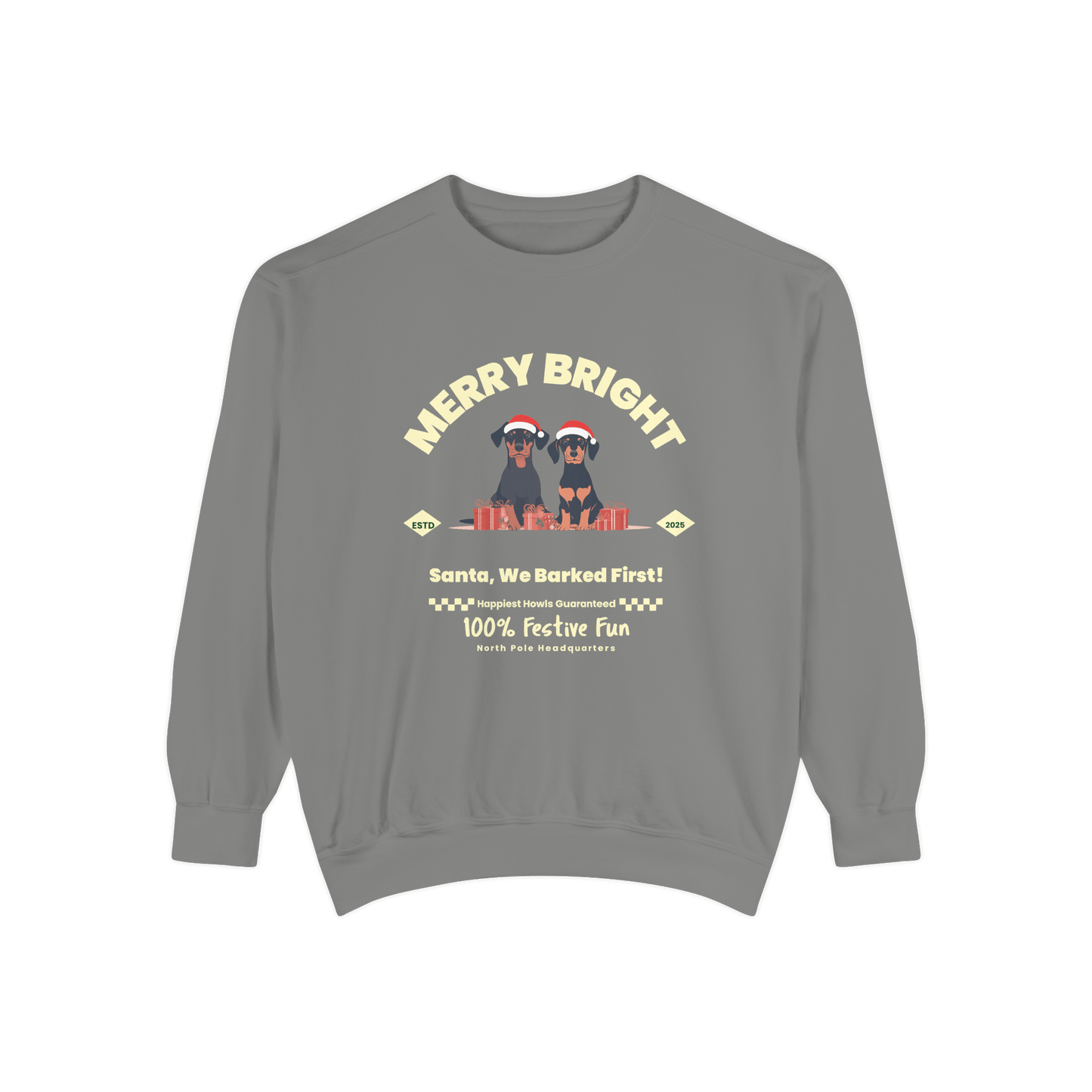 A gray Christmas-themed sweatshirt featuring the phrase "Merry Bright" with illustrations of two dogs wearing Santa hats and the text "Santa, We Barked First!" creating a joyful festive atmosphere.