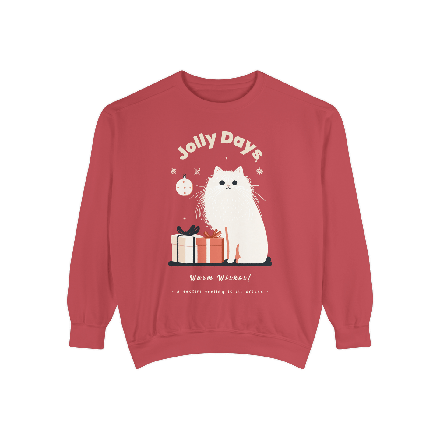 A red Christmas-themed sweatshirt featuring the phrase "Jolly Days" with an illustration of a cute white cat surrounded by snowflakes and holiday decorations. The text "Warm Wishes!" is displayed below, creating a cozy festive vibe.