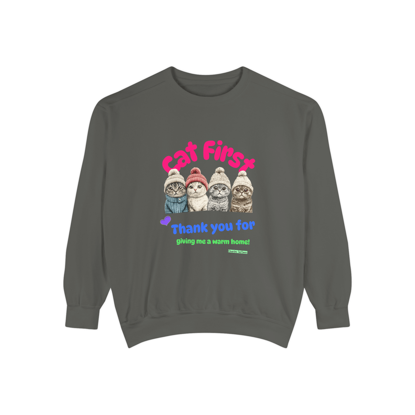 Gray sweatshirt with a colorful design featuring four Scottish Fold cats wearing knitted hats and the text 'Cat First' and 'Thank you for giving me a warm home!' displayed on a plain black background.