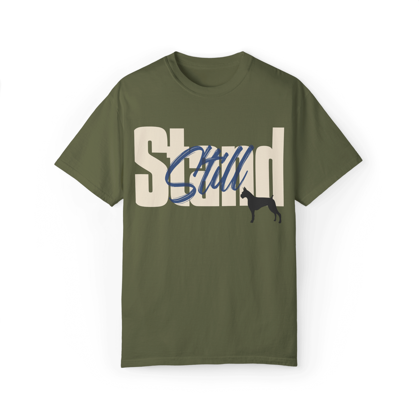 Olive green T-shirt featuring bold typography reading 'Stand Still' in white and blue, with a black dog silhouette integrated into the design.