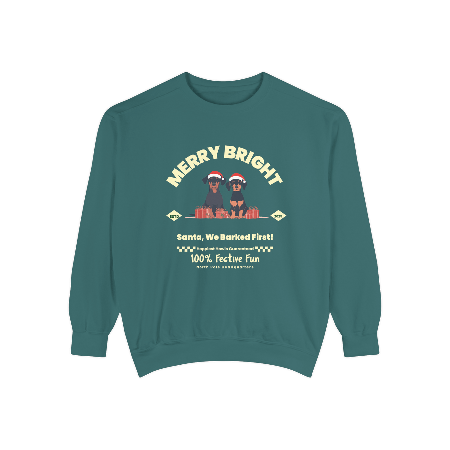 A green Christmas-themed sweatshirt featuring the phrase "Merry Bright" with illustrations of two dogs wearing Santa hats and the text "Santa, We Barked First!" showcasing a festive and cheerful vibe.