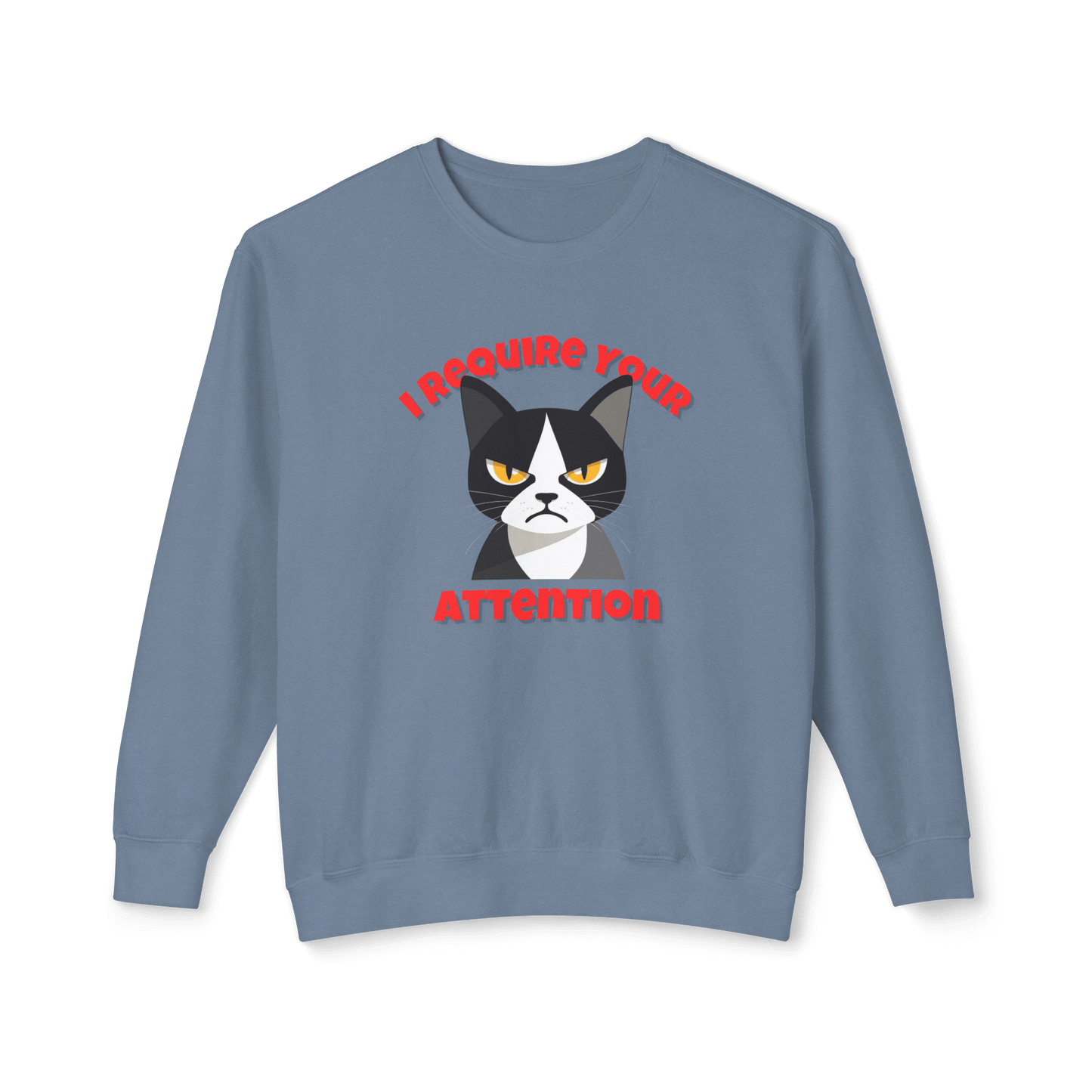 I Require Your Attention Sweatshirt - Tuxedo Cat Sass