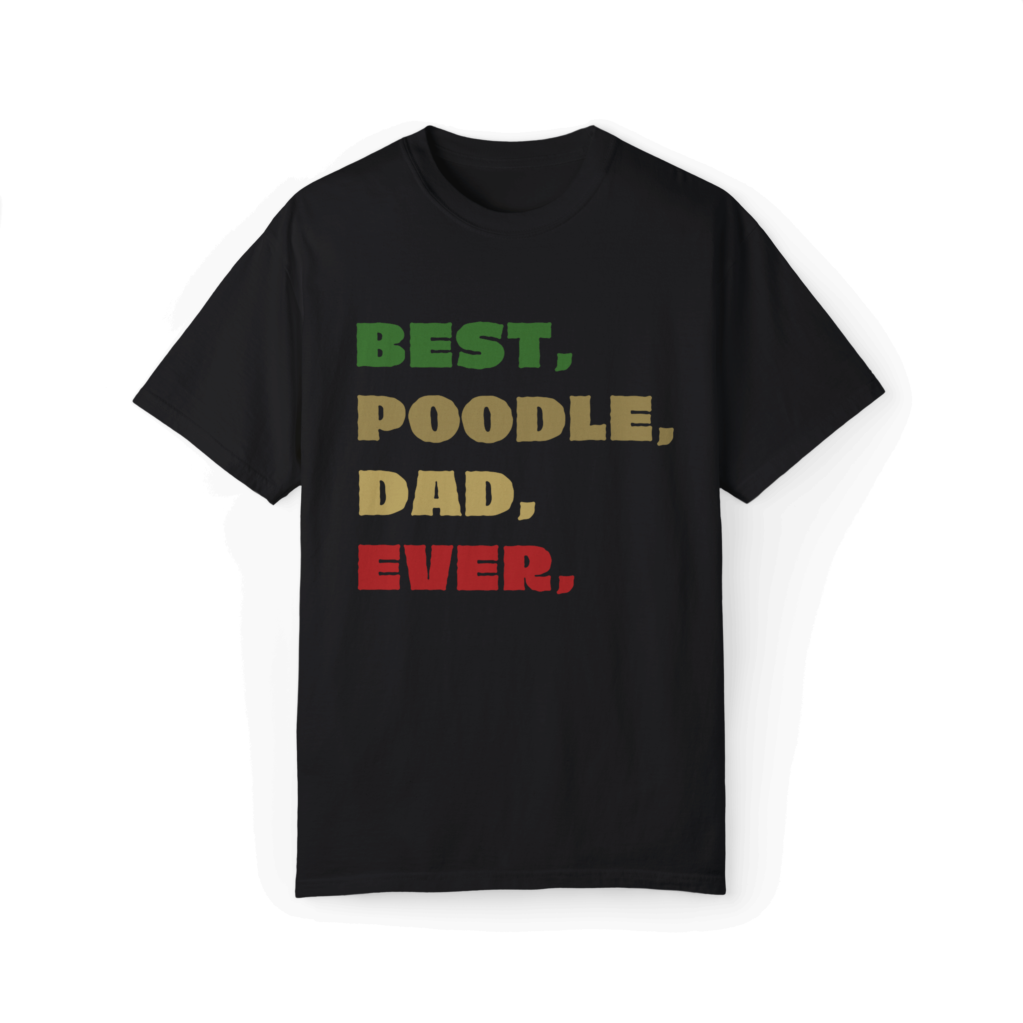 Best Poodle Dad Ever T-shirt - A Proud Statement