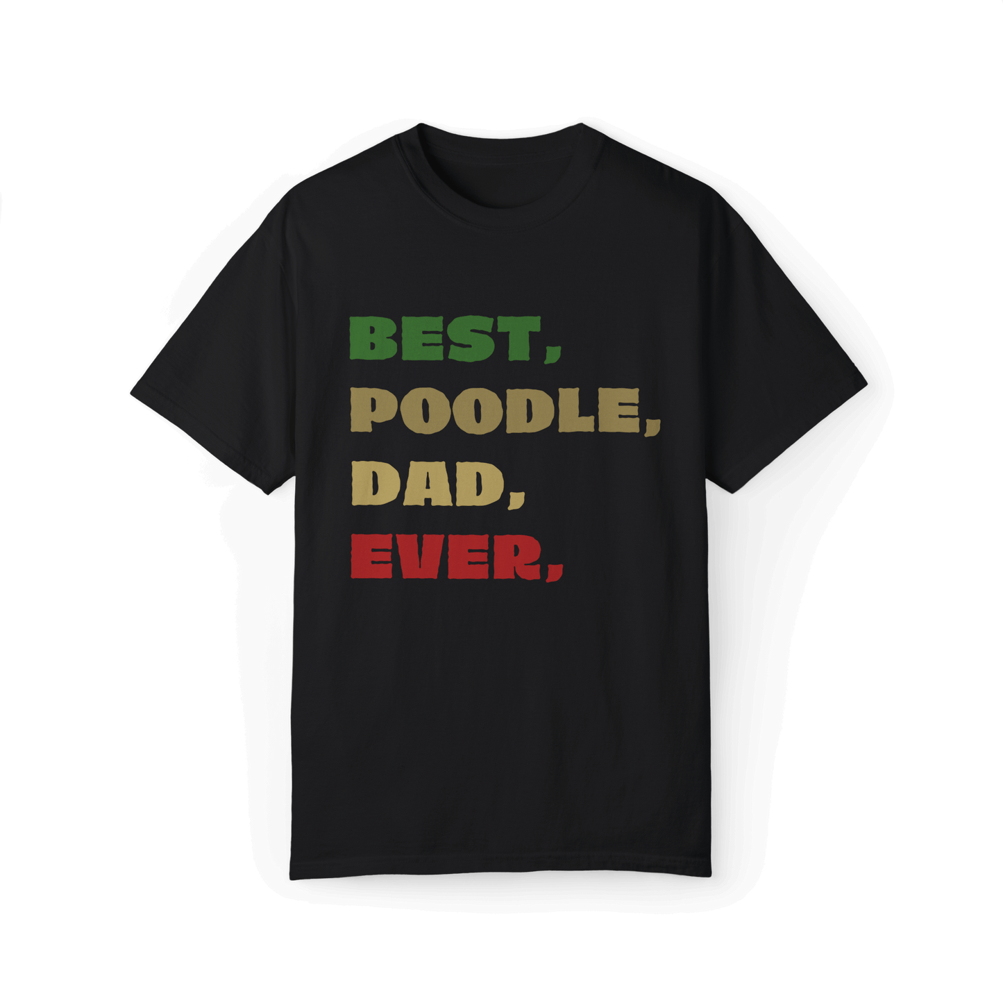 Best Poodle Dad Ever T-shirt - A Proud Statement