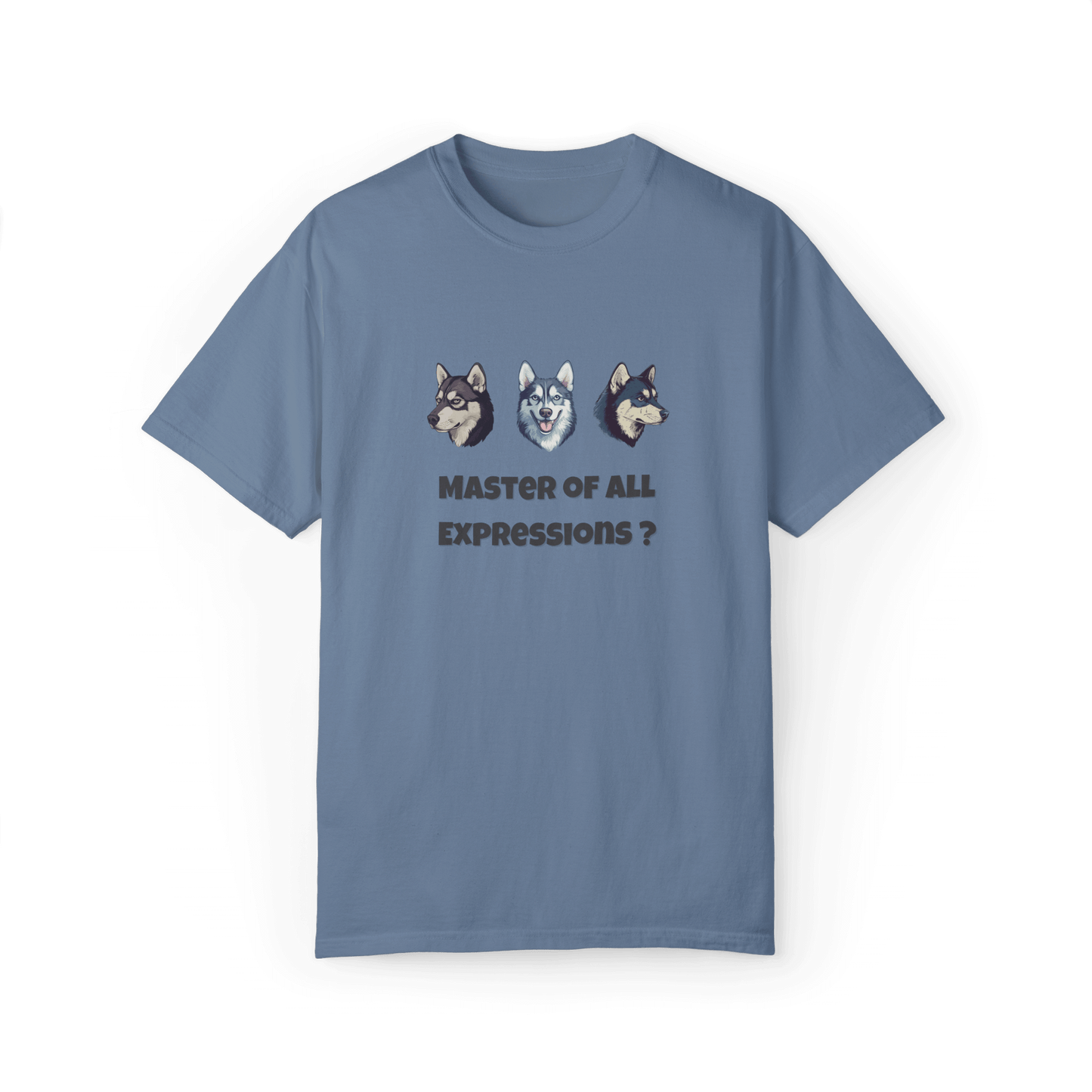 Master of Expressions Husky T-shirt - Playful Design