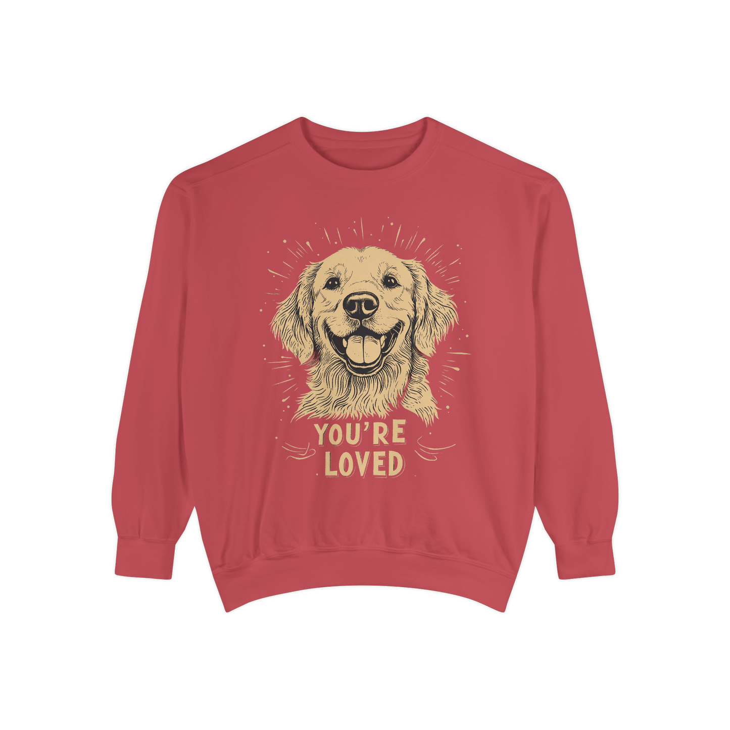 A light red crewneck sweatshirt featuring a smiling golden retriever illustration and the text "YOU'RE LOVED," spreading warmth and positivity.