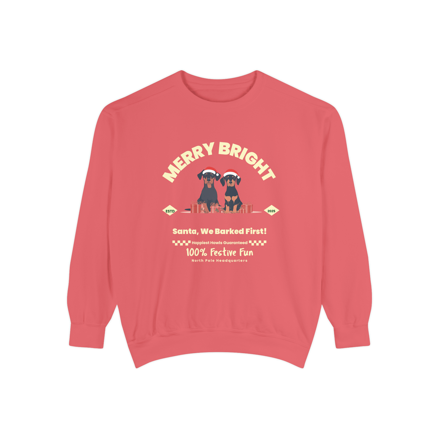 A pink Christmas-themed sweatshirt featuring the phrase "Merry Bright" with illustrations of two dogs wearing Santa hats and the text "Santa, We Barked First!" showcasing a warm festive mood.