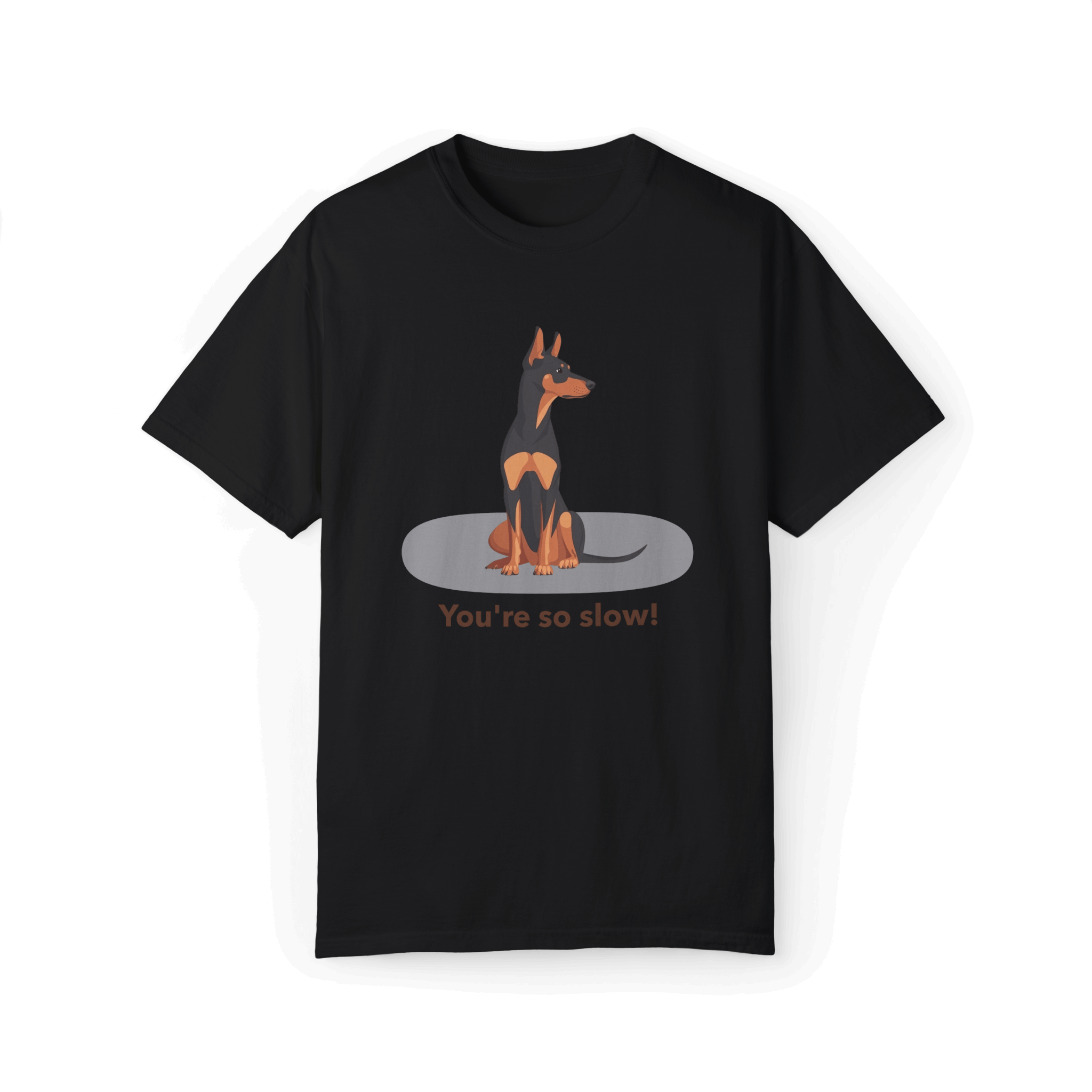 A black T-shirt featuring a cartoon Doberman illustration with the humorous text 