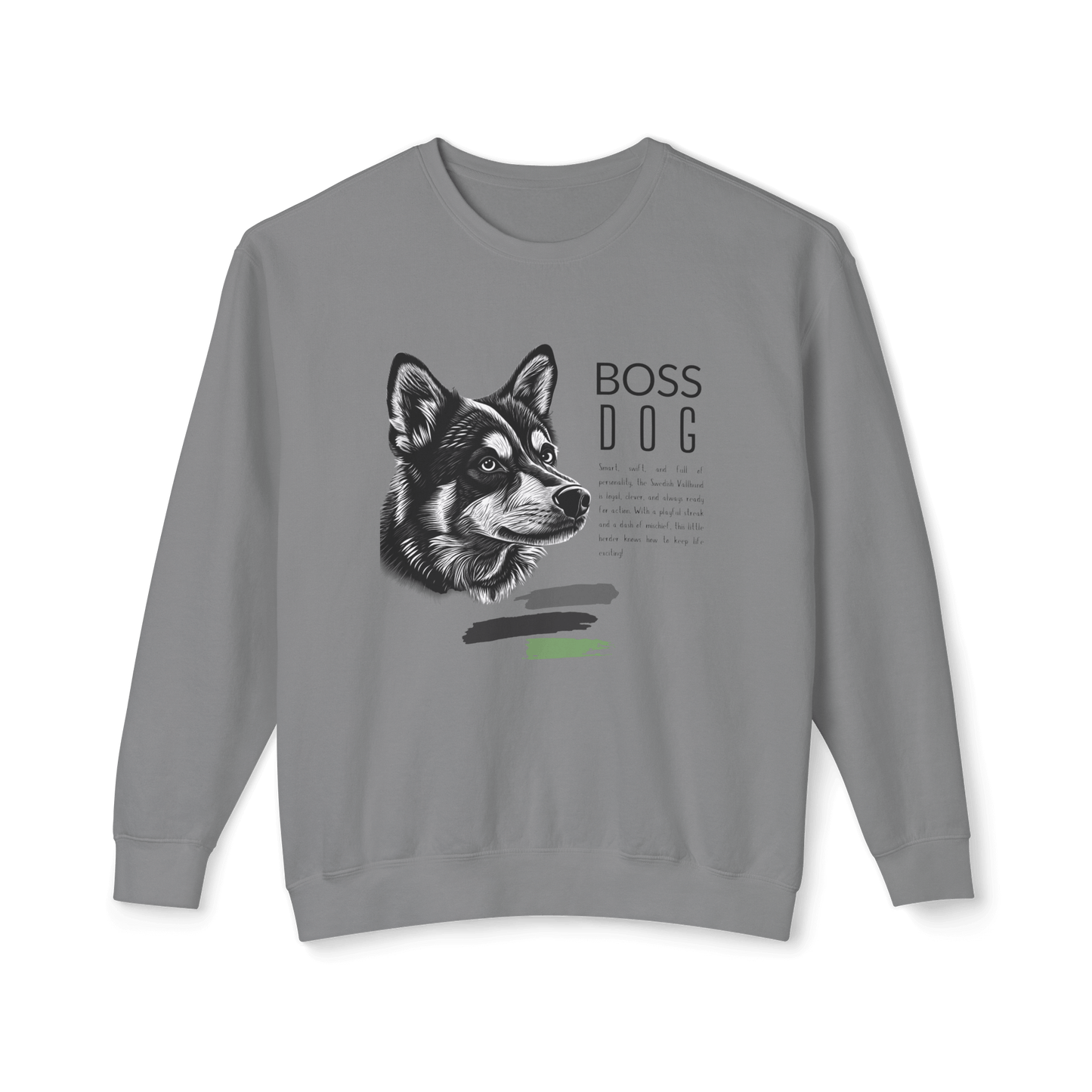 Boss Dog Sweatshirt - Swedish Vallhund Confidence