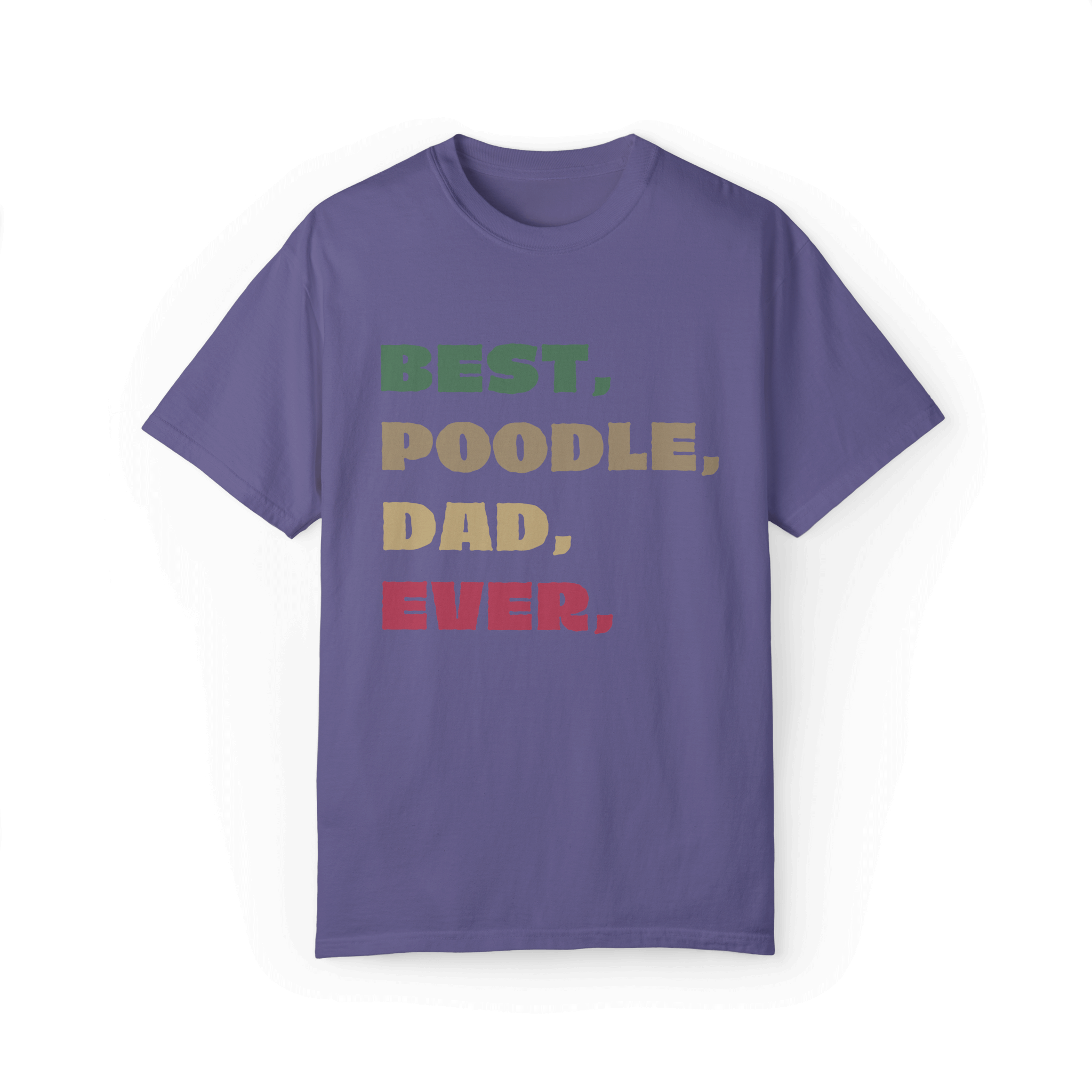 Best Poodle Dad Ever T-shirt - A Proud Statement