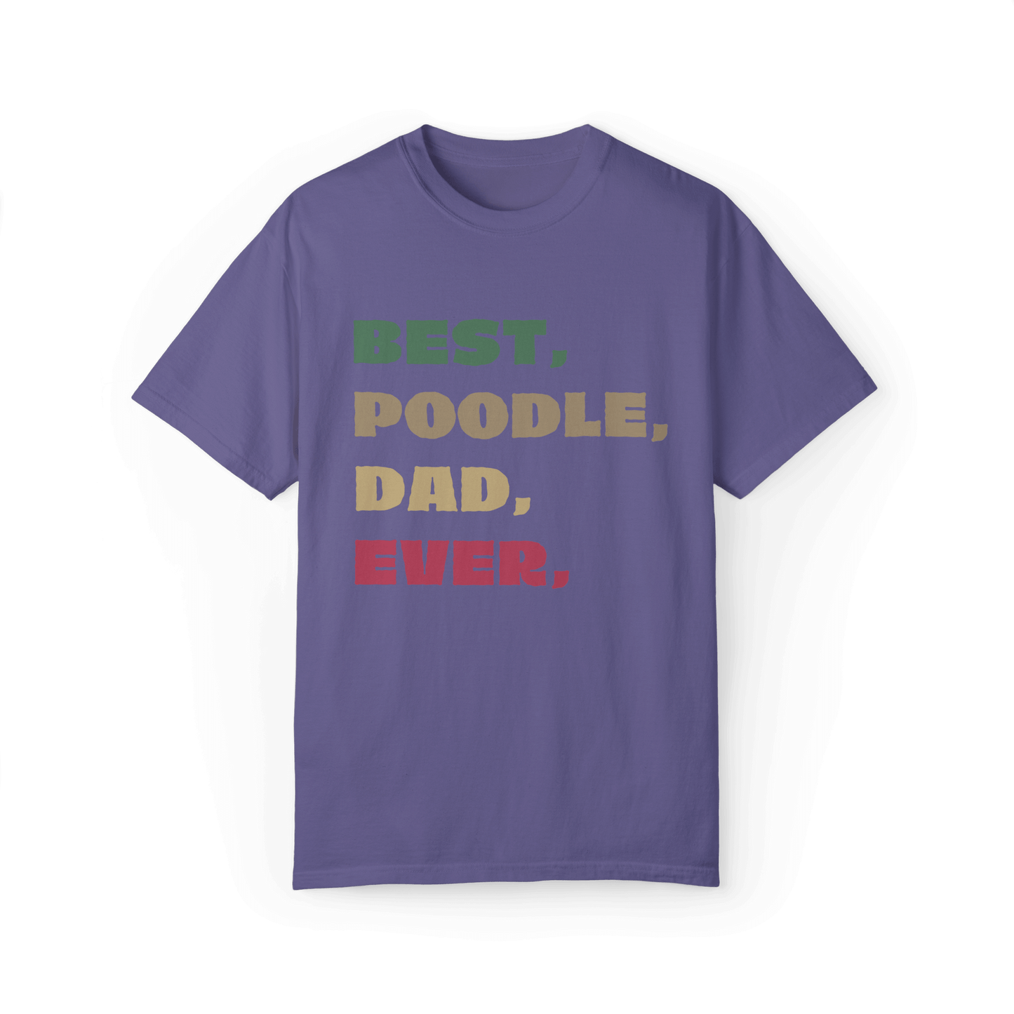 Best Poodle Dad Ever T-shirt - A Proud Statement