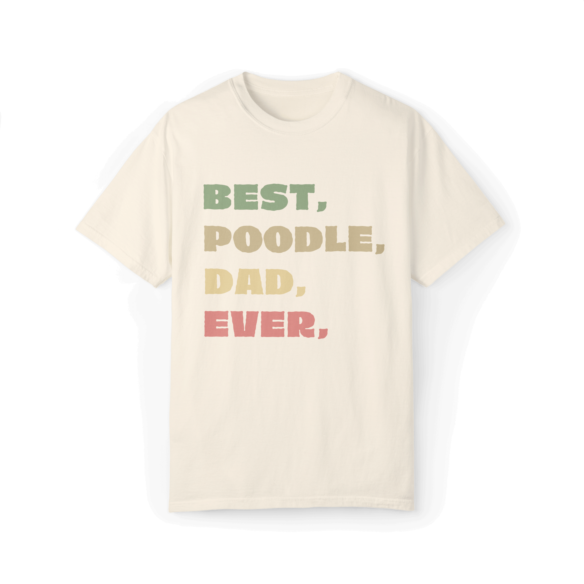 Best Poodle Dad Ever T-shirt - A Proud Statement