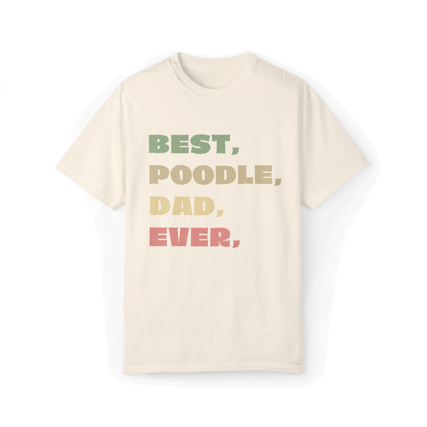 Best Poodle Dad Ever T-shirt - A Proud Statement