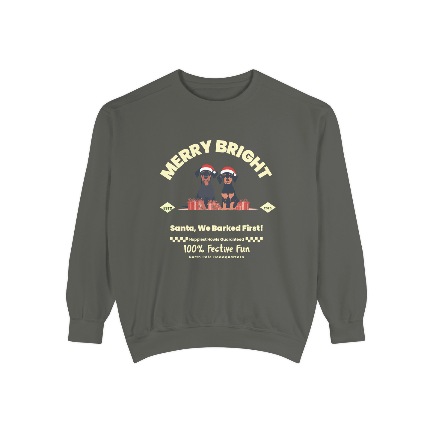 A gray Christmas-themed sweatshirt featuring the phrase "Merry Bright" with illustrations of two dogs wearing Santa hats and the text "Santa, We Barked First!" showcasing a festive and cozy holiday vibe.