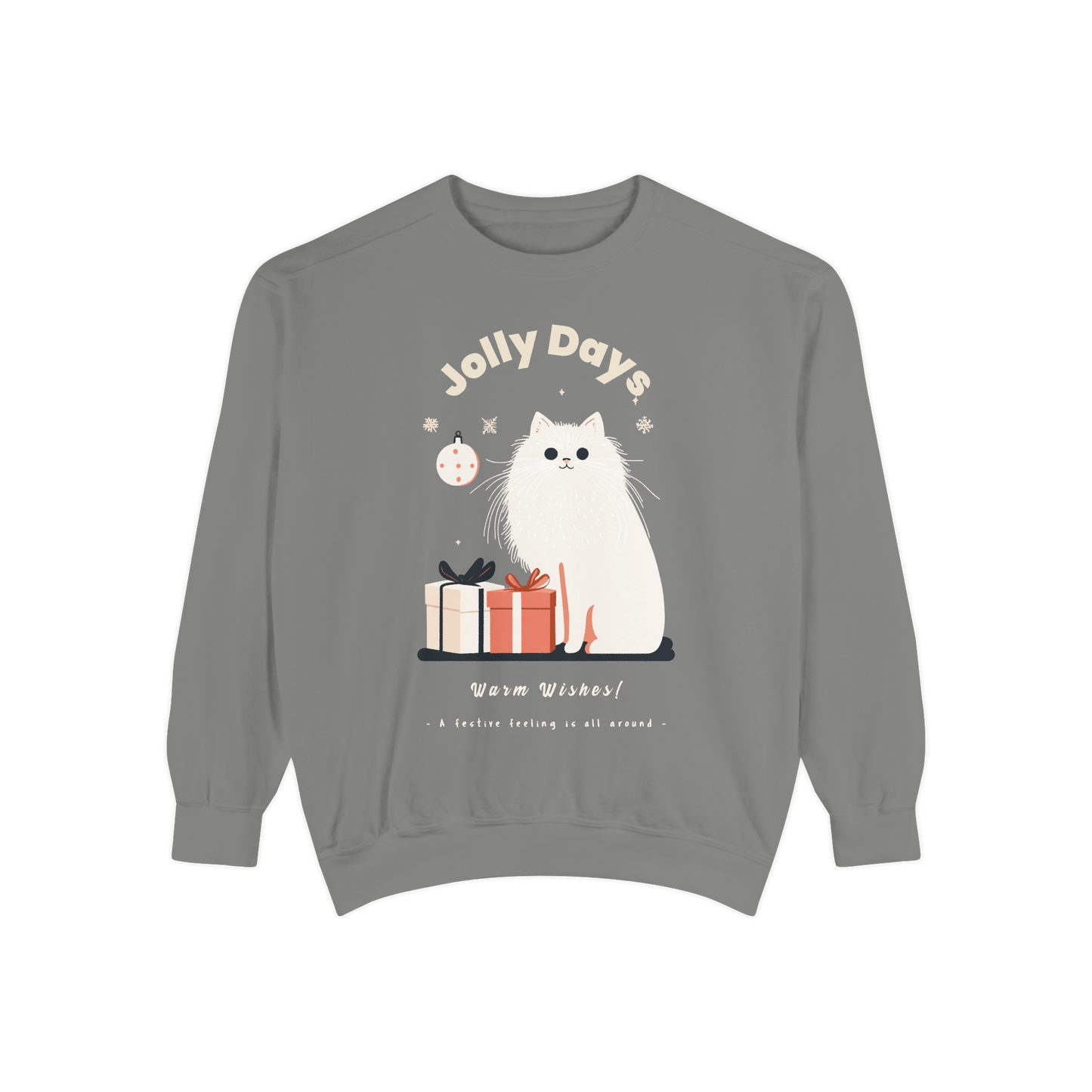 Gray Christmas-themed sweatshirt featuring the phrase "Jolly Days" with a white cat illustration, gift boxes, and the text "Warm Wishes!" creating a cozy holiday atmosphere.