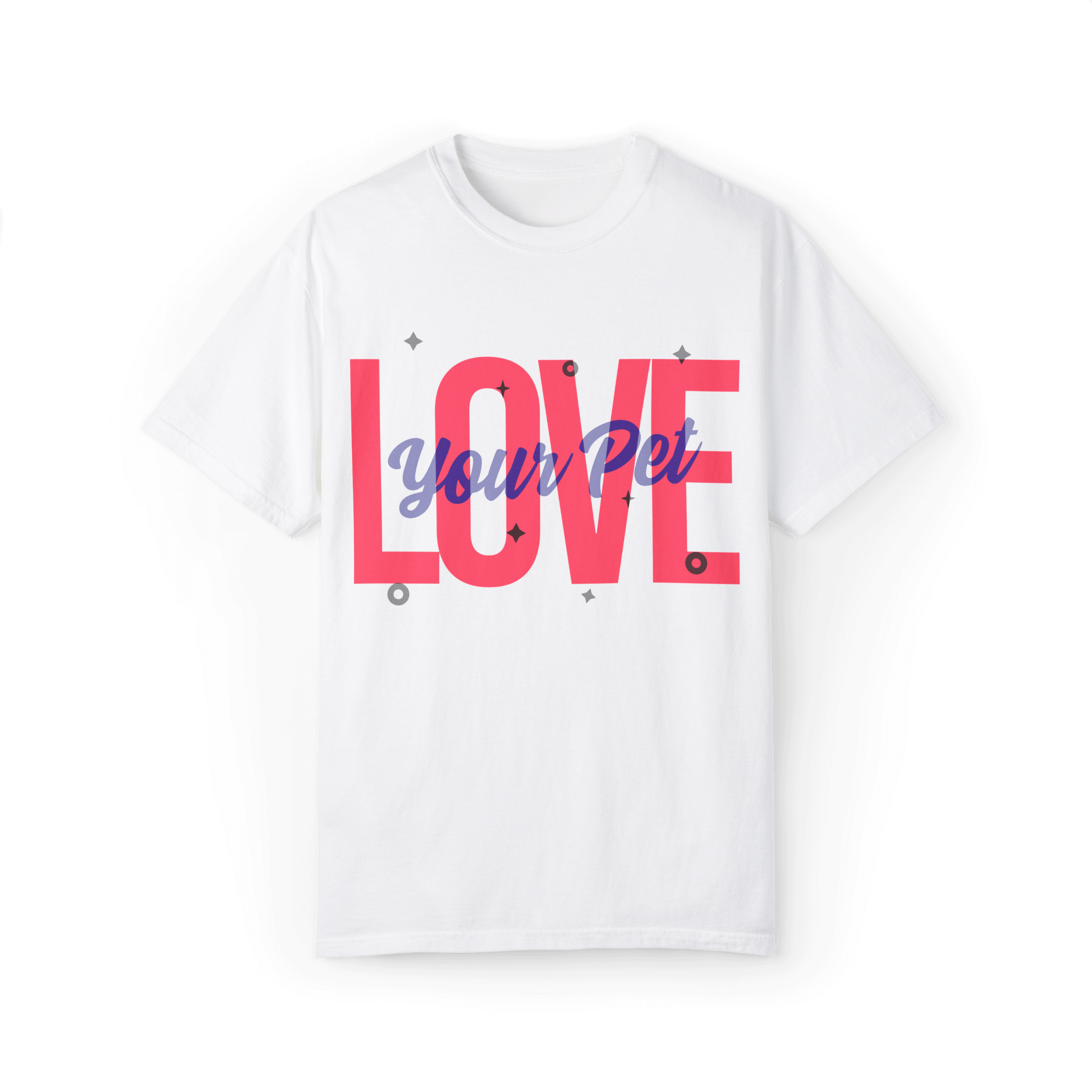 White T-shirt featuring a bold design with the text 'Love Your Pet' in vibrant pink and blue, accented with small geometric elements.