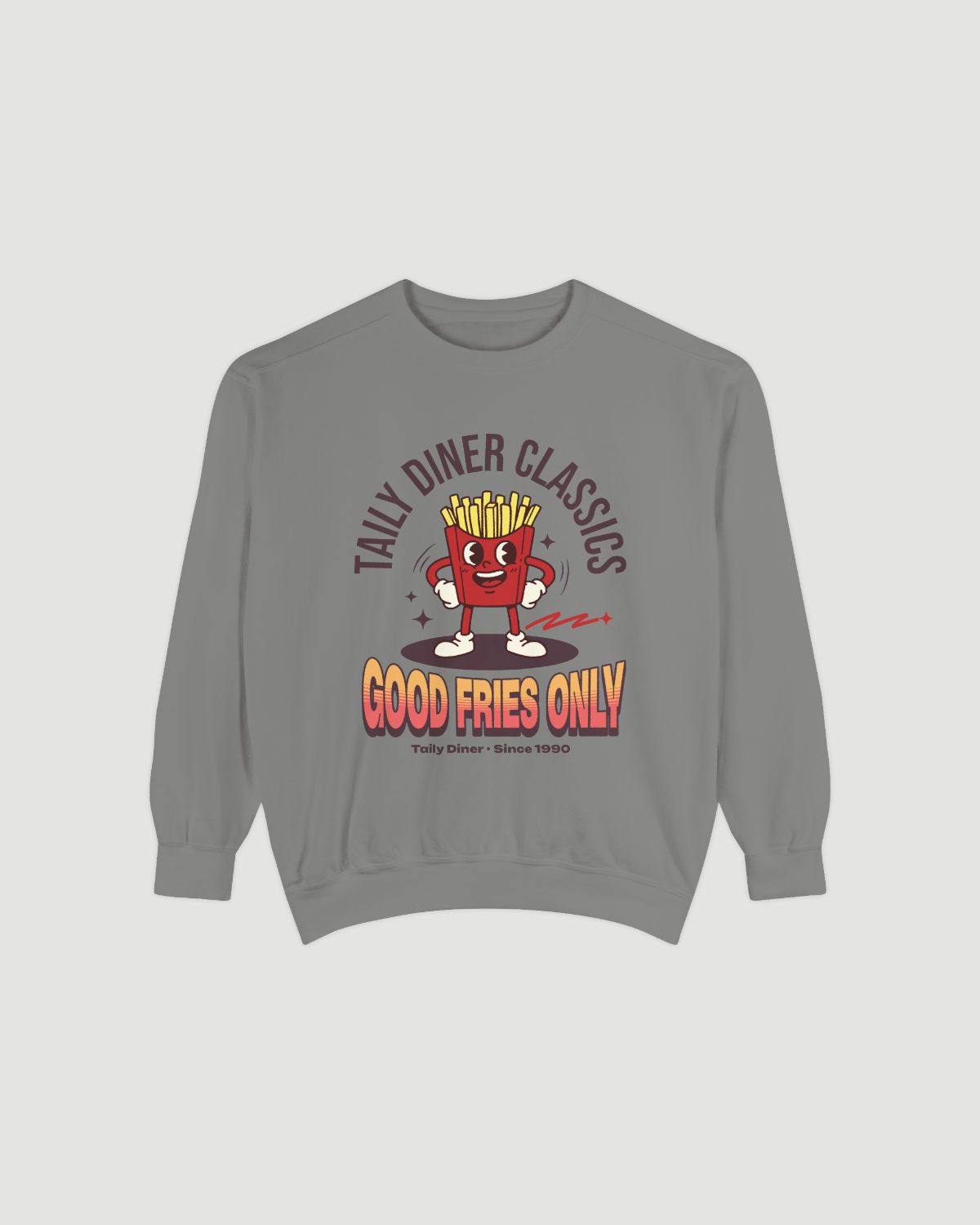 Good Fries Only Sweatshirt – Taily Diner (Grey) featuring a retro fry mascot and bold graphics.