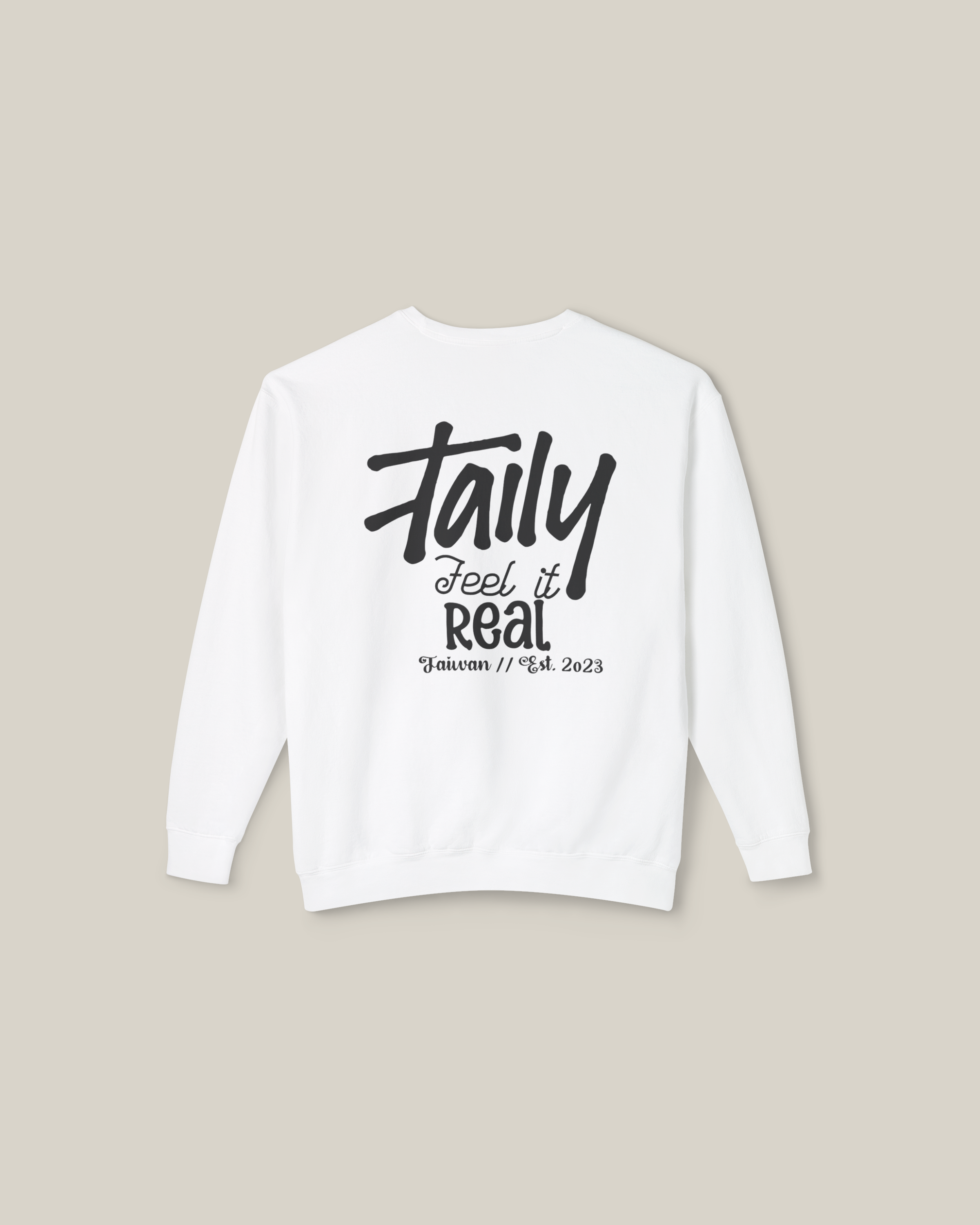Taily Feel It Real Sweatshirt – White