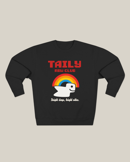 Taily RBW Club sweatshirt in black featuring rainbow arch and bird graphic with text "Bright days, bright vibes."