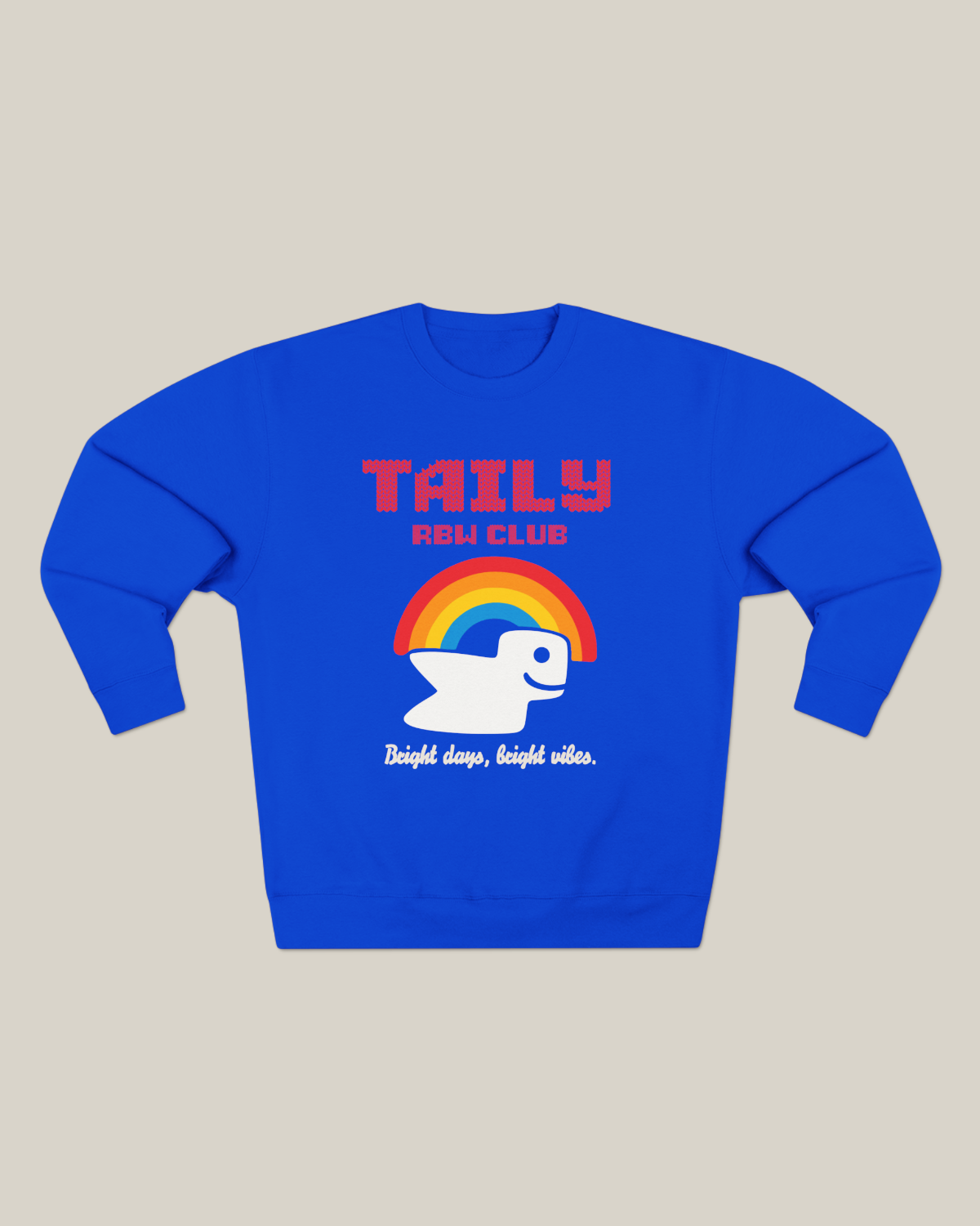 Taily RBW Club sweatshirt in royal blue featuring a colorful rainbow graphic and cheerful design.