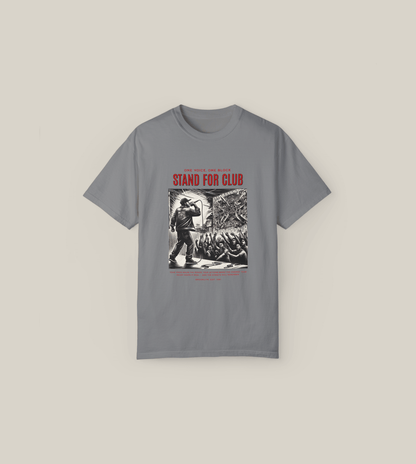 Stand for Club Unisex Tee
