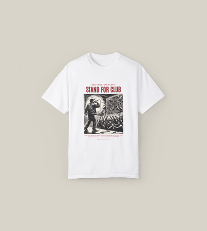 Stand for Club Unisex Tee
