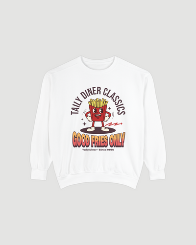 Good Fries Only Sweatshirt featuring a retro fry-box character and vintage lettering, Taily Diner.