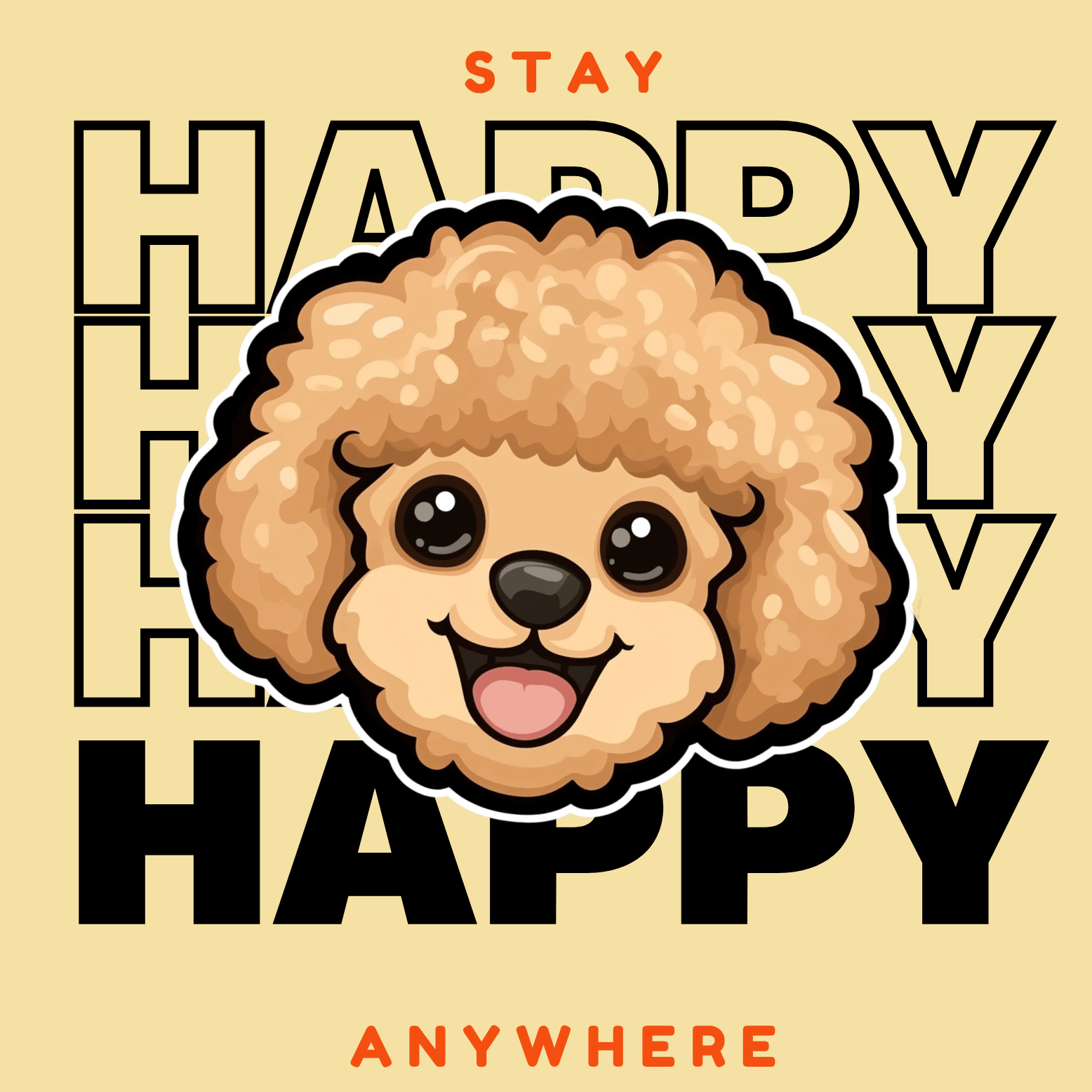 Stay Happy Poodle T-shirt - Joy Anywhere