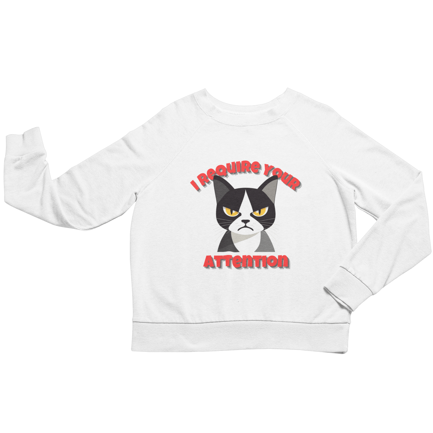 I Require Your Attention Sweatshirt - Tuxedo Cat Sass