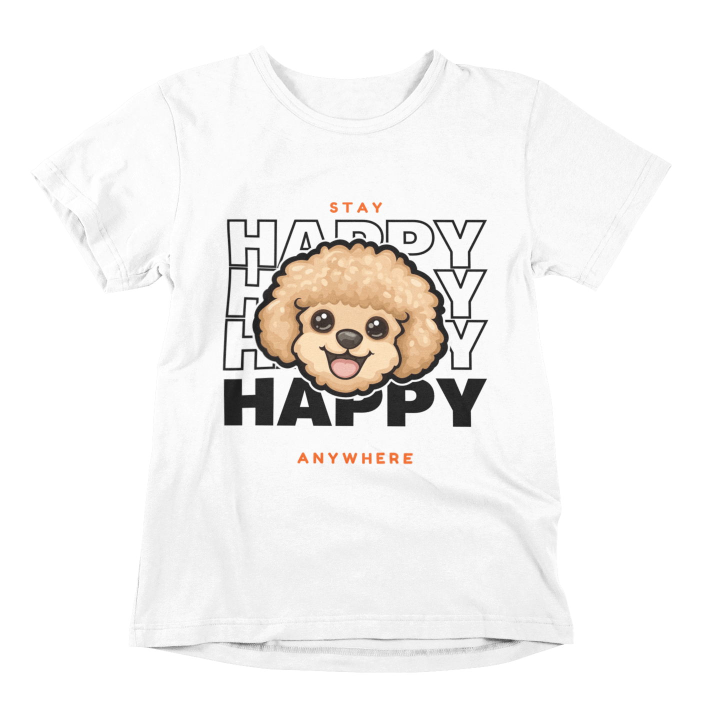 Stay Happy Poodle T-shirt - Joy Anywhere